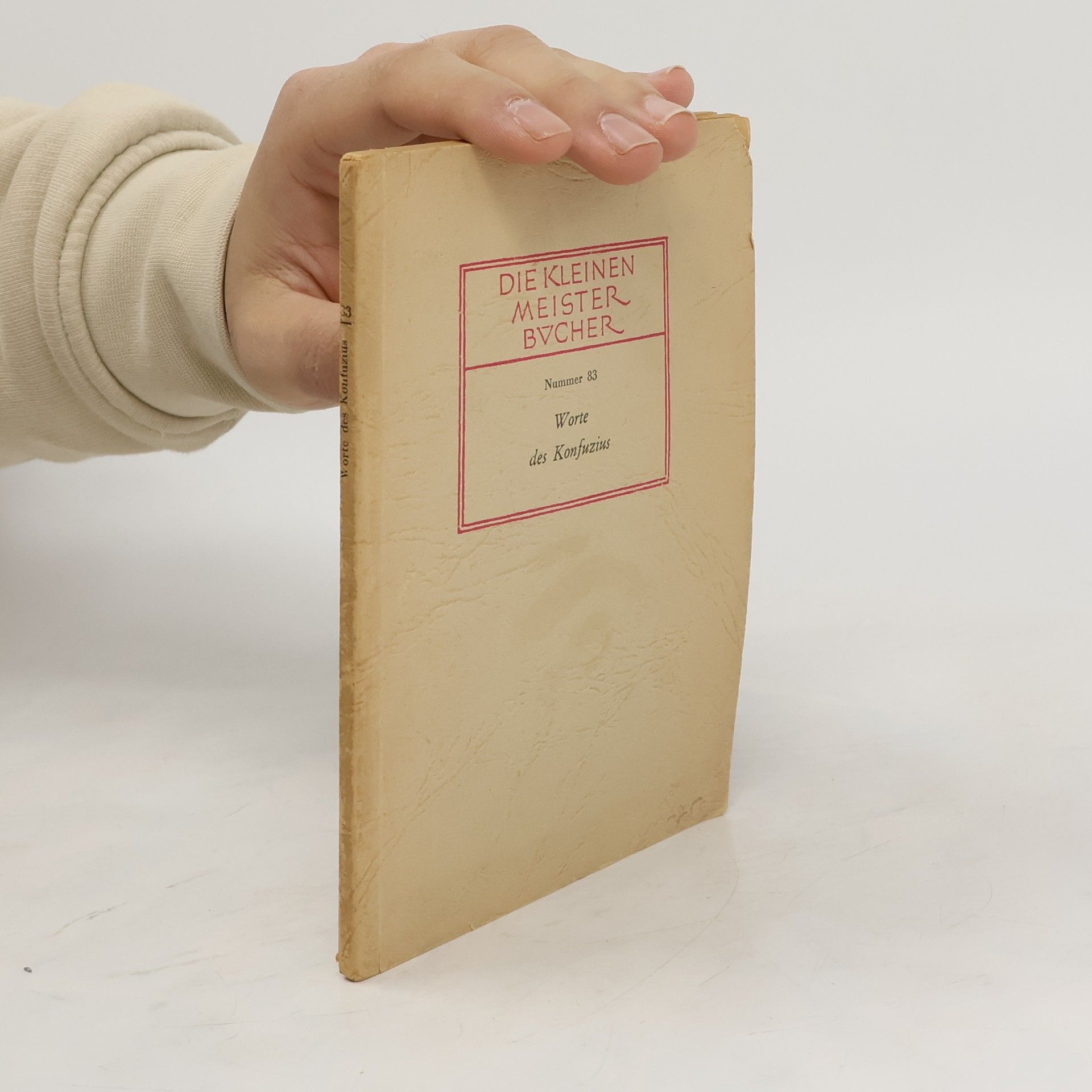 kolektiv Die kleinen Meisterbücher. Nummer 83. Worte des Konfuzius
