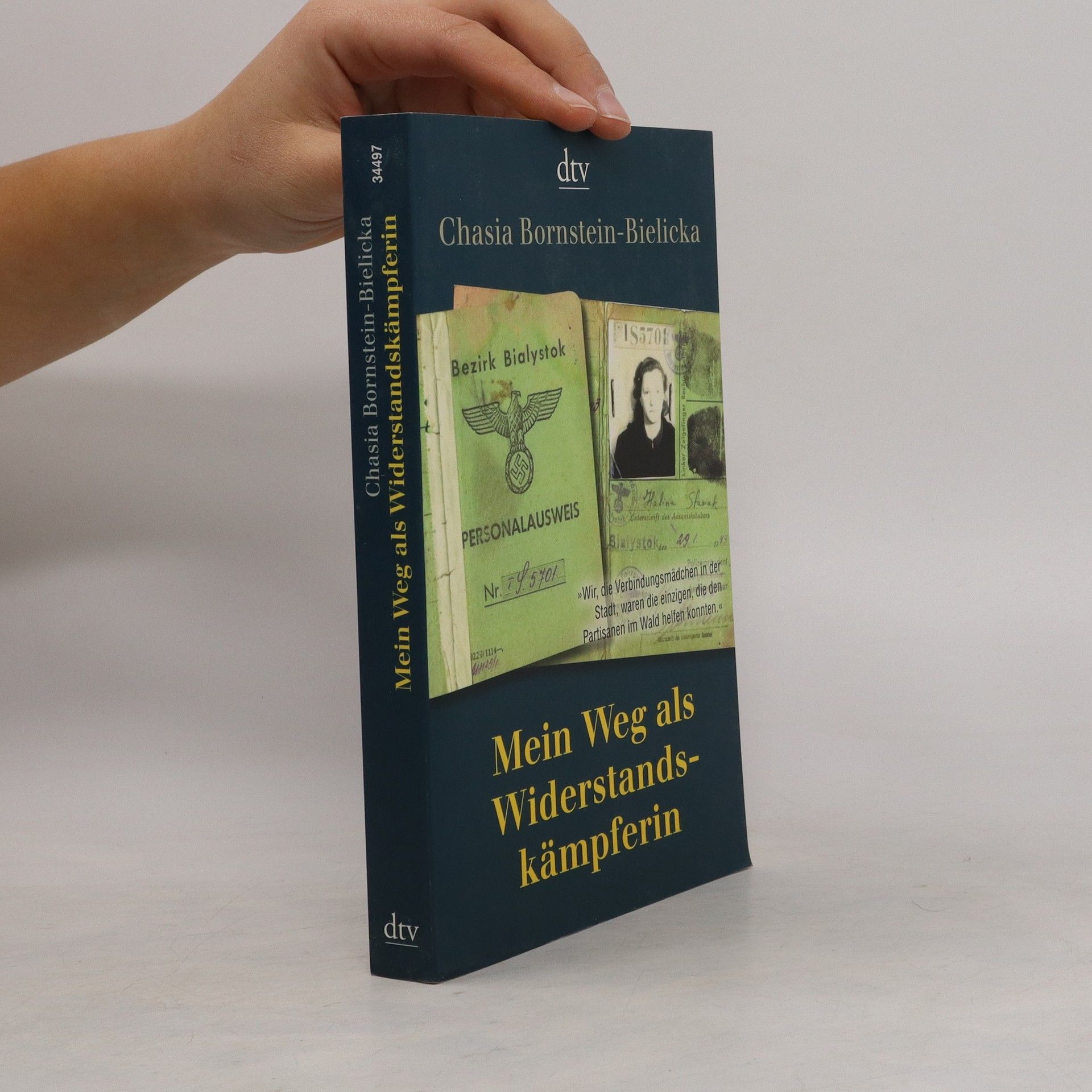 Chasia Bornstein-Bielicka Mein Weg als Widerstandskämpferin