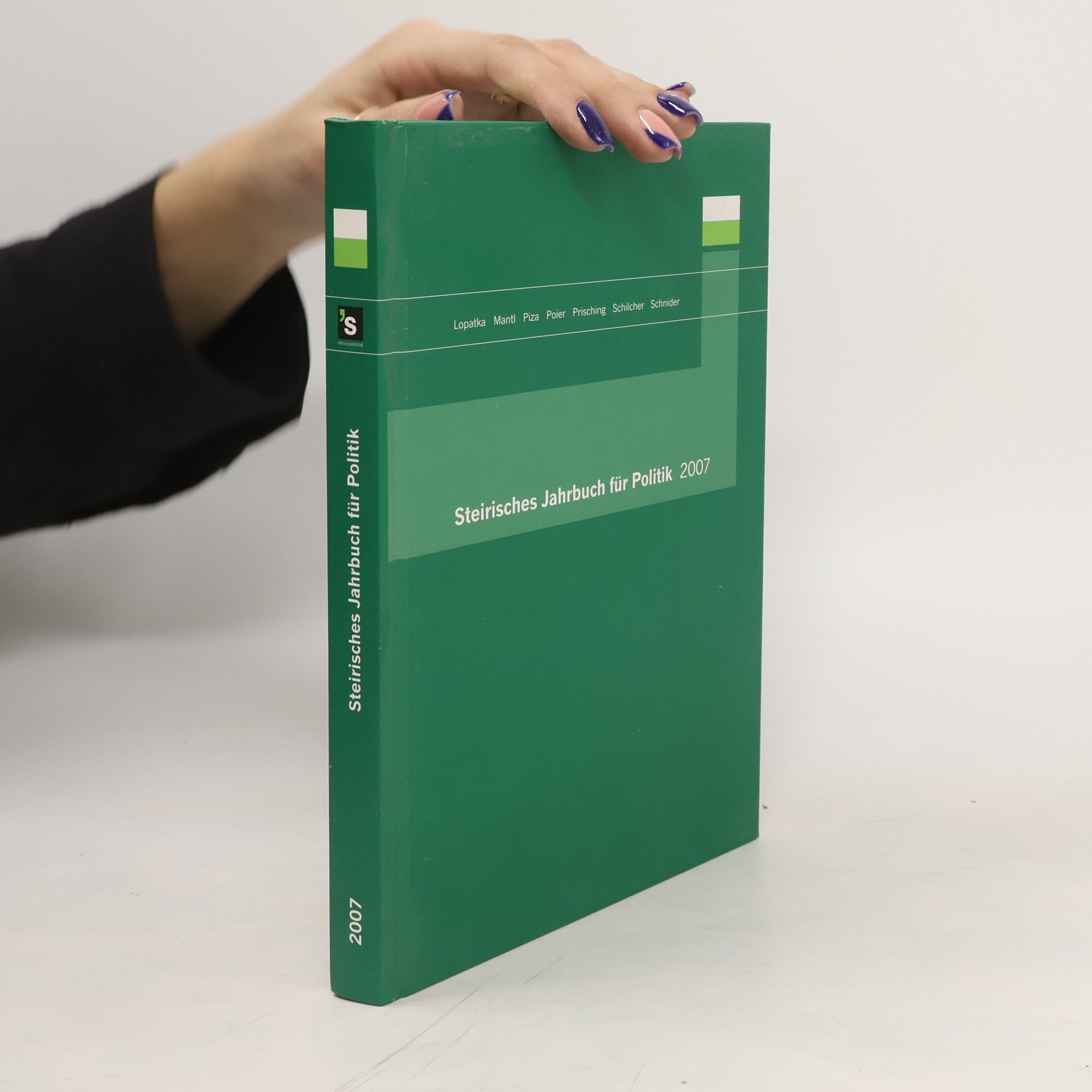 Autorenkollektiv Steirisches Jahrbuch für Politik 2007