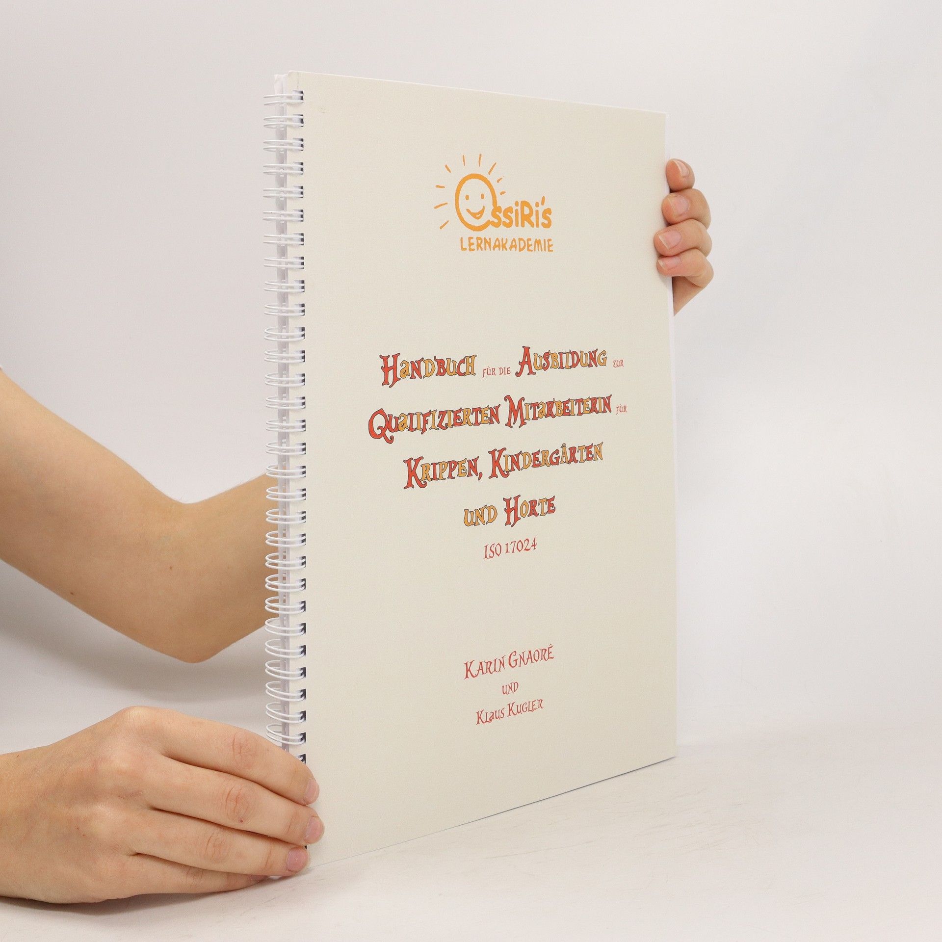Handbuch für die Ausbildung zur Qualifizierten Mitarbeiterin für Krippen, Kindergärten und Horte