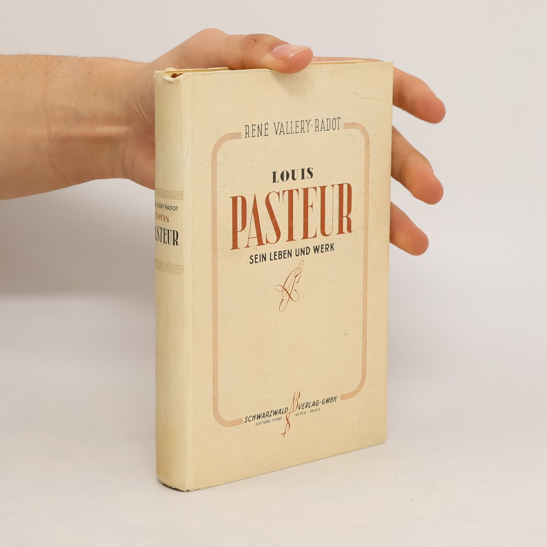 Louis Pasteur. Sein Leben und Werk