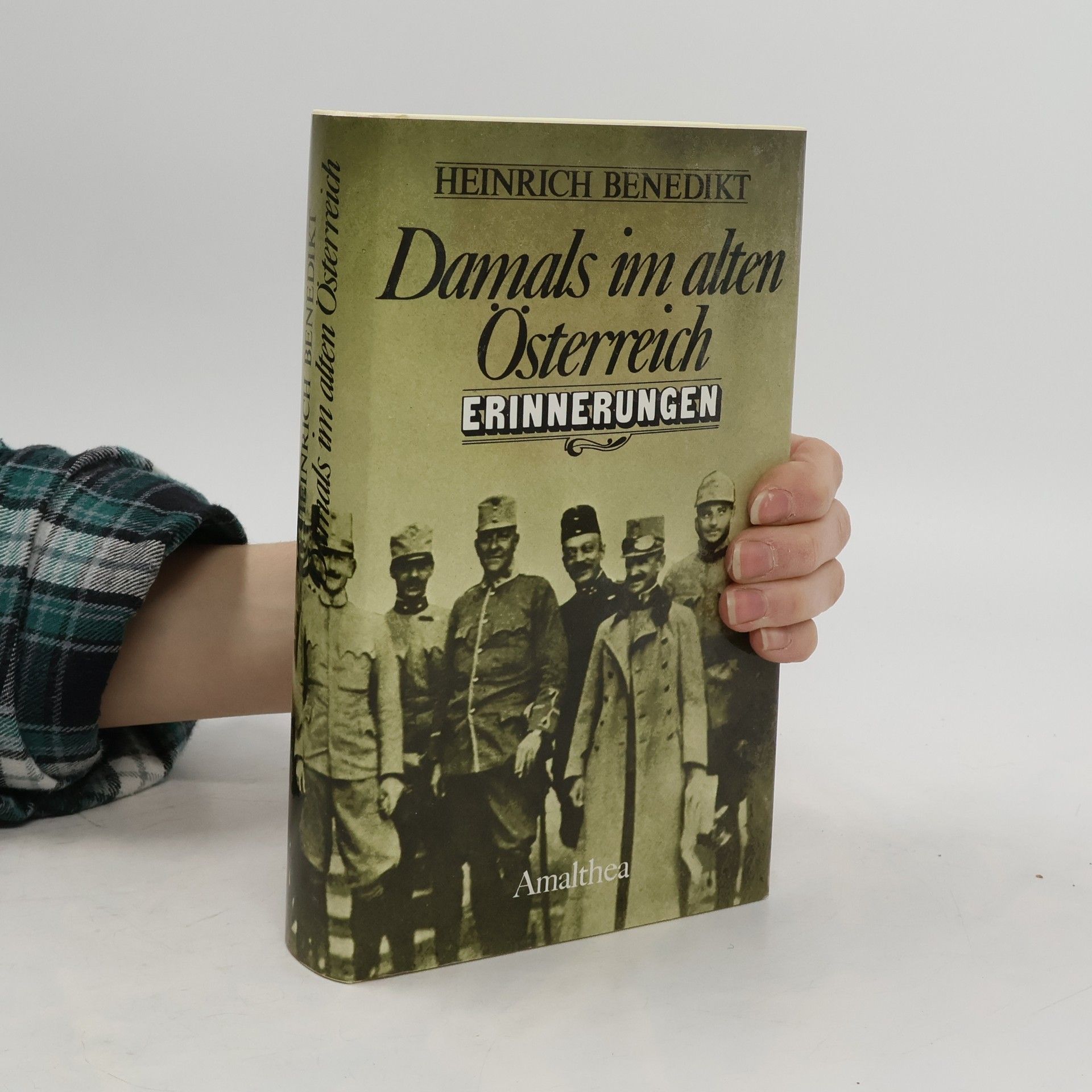 Heinrich Benedikt Damals im alten Österreich