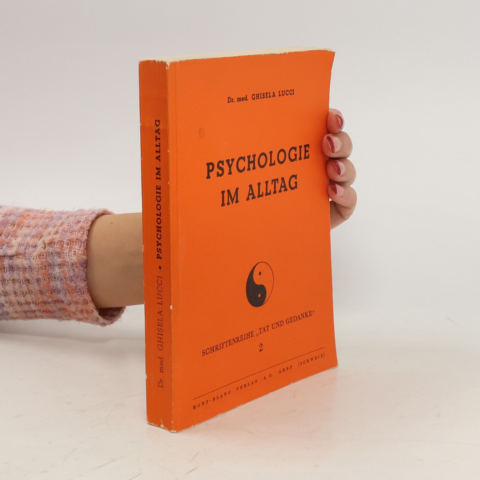 Ghisela Lucci Psychologie im Alltag