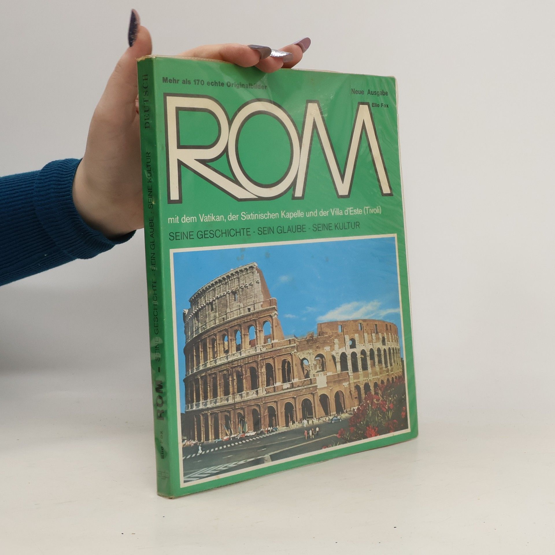 Autorenkollektiv Rom mit dem Vatikan, der Sixtinischen Kapelle und der Villa d’Este