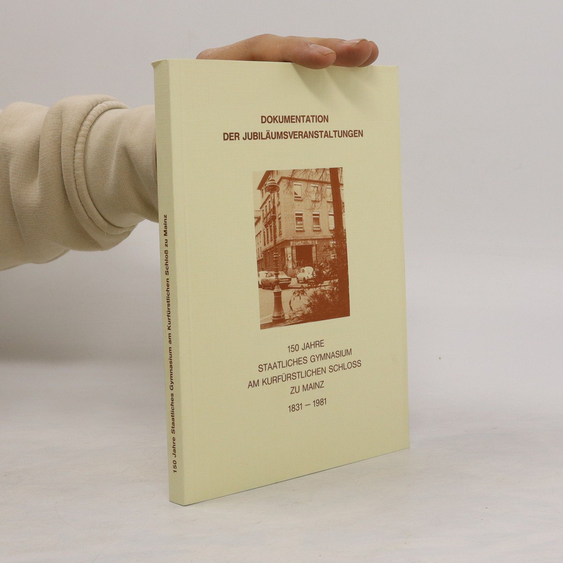 Auteurscollectief 150 Jahre Staatliches Gymnasium am Kurfürstlichen Schloss zu Mainz