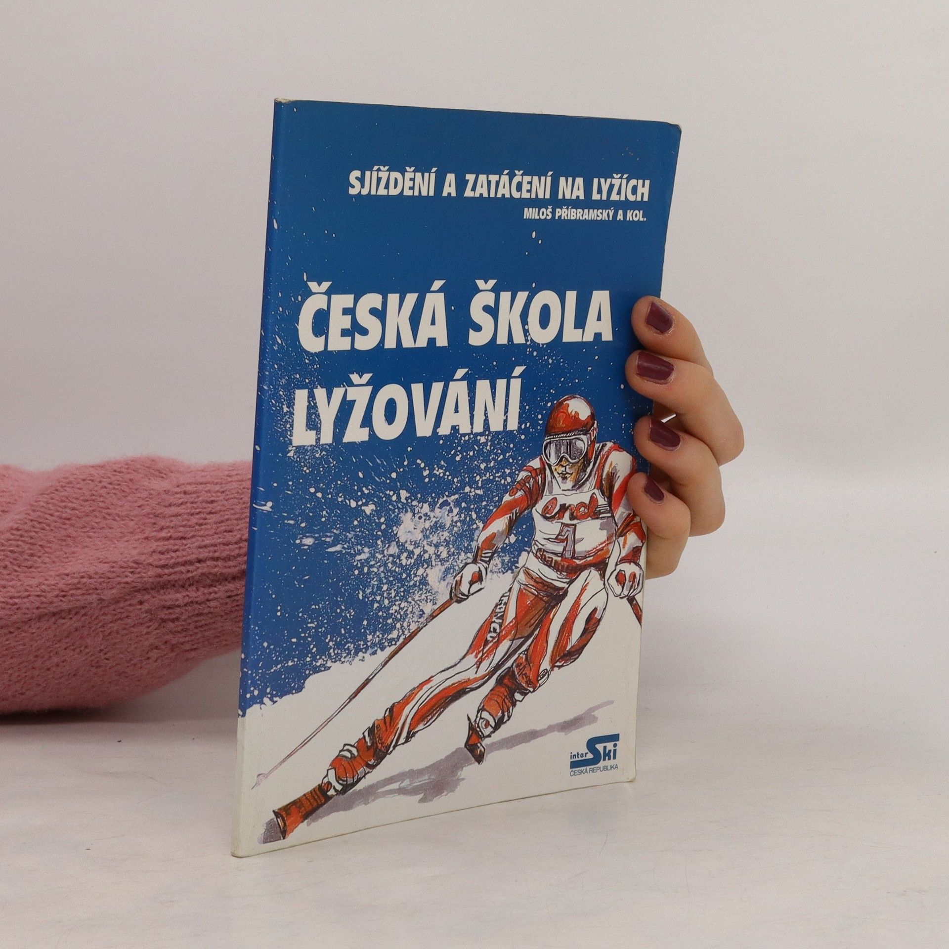 AA.VV. Česká škola lyžování. Sjíždění a zatáčení na lyžích