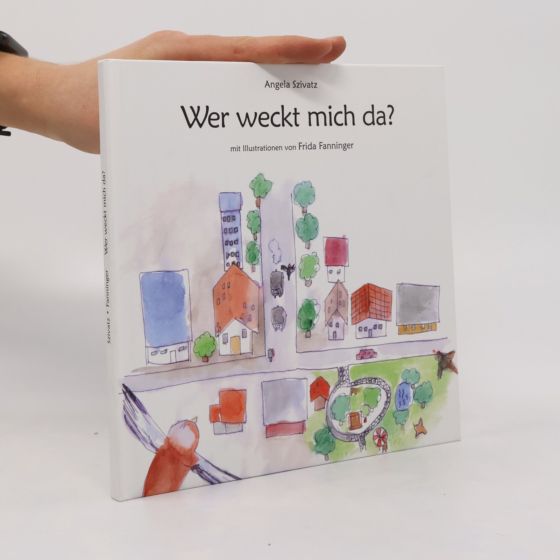 Angela Szivatz Wer weckt mich da?