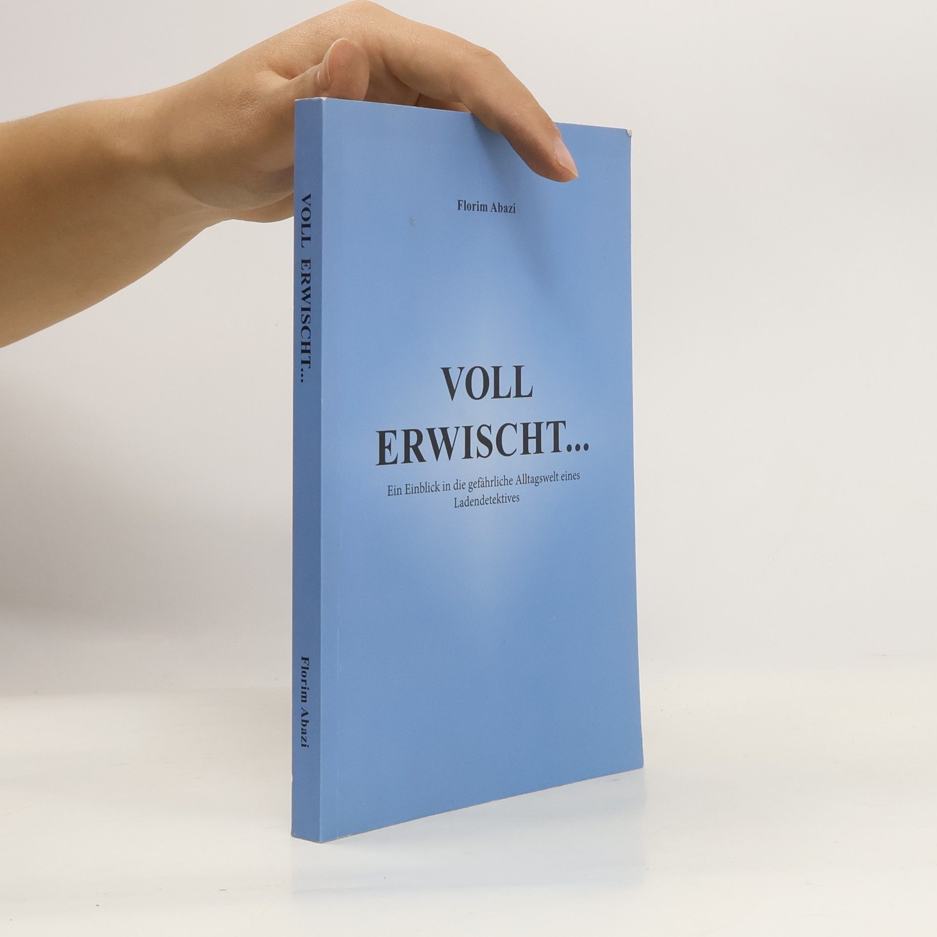 Florim Abazi Voll erwischt ...