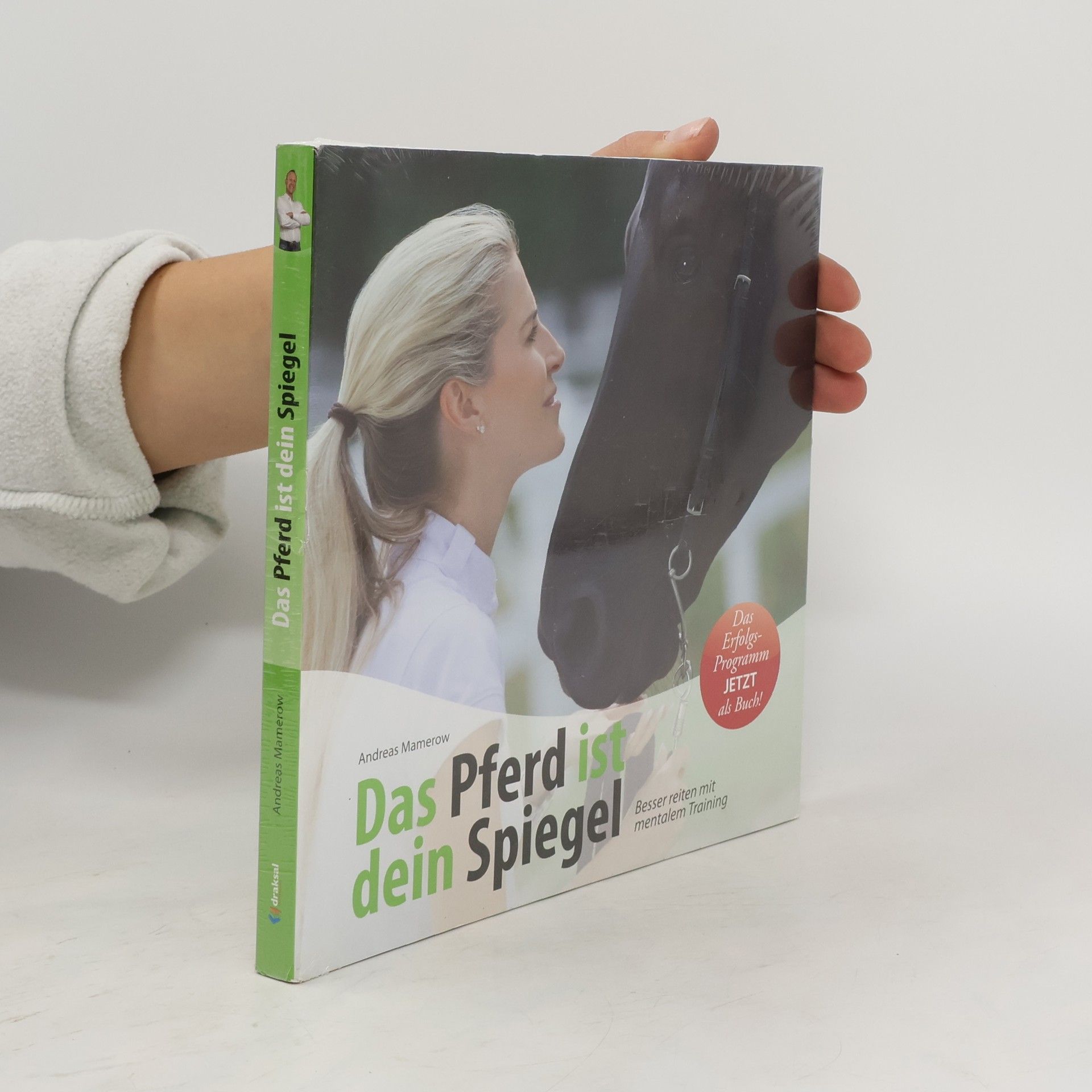 Andreas Mamerow Das Pferd ist dein Spiegel