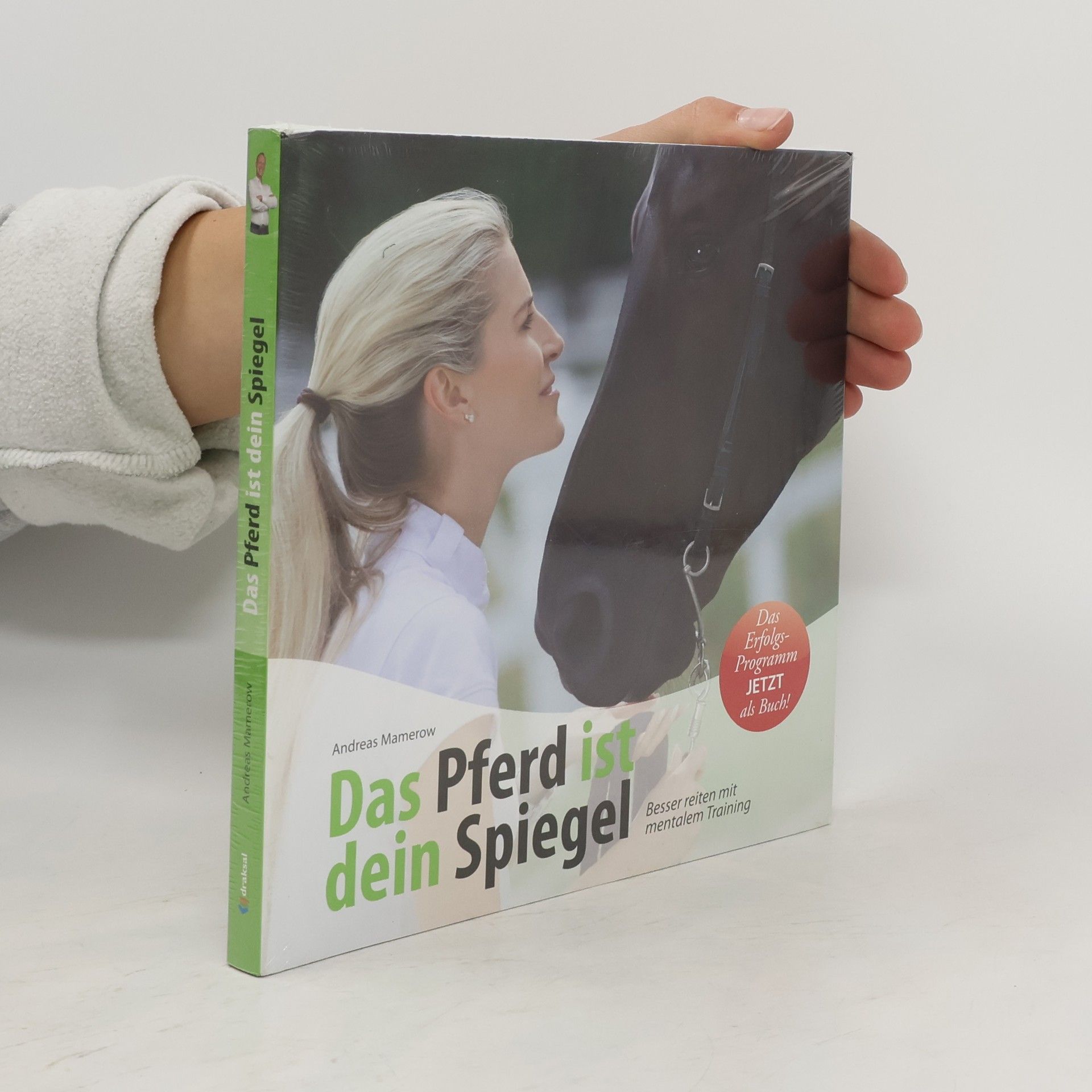 Andreas Mamerow Das Pferd ist dein Spiegel