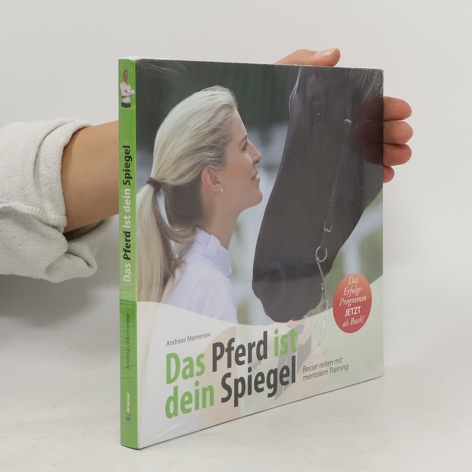 Andreas Mamerow Das Pferd ist dein Spiegel