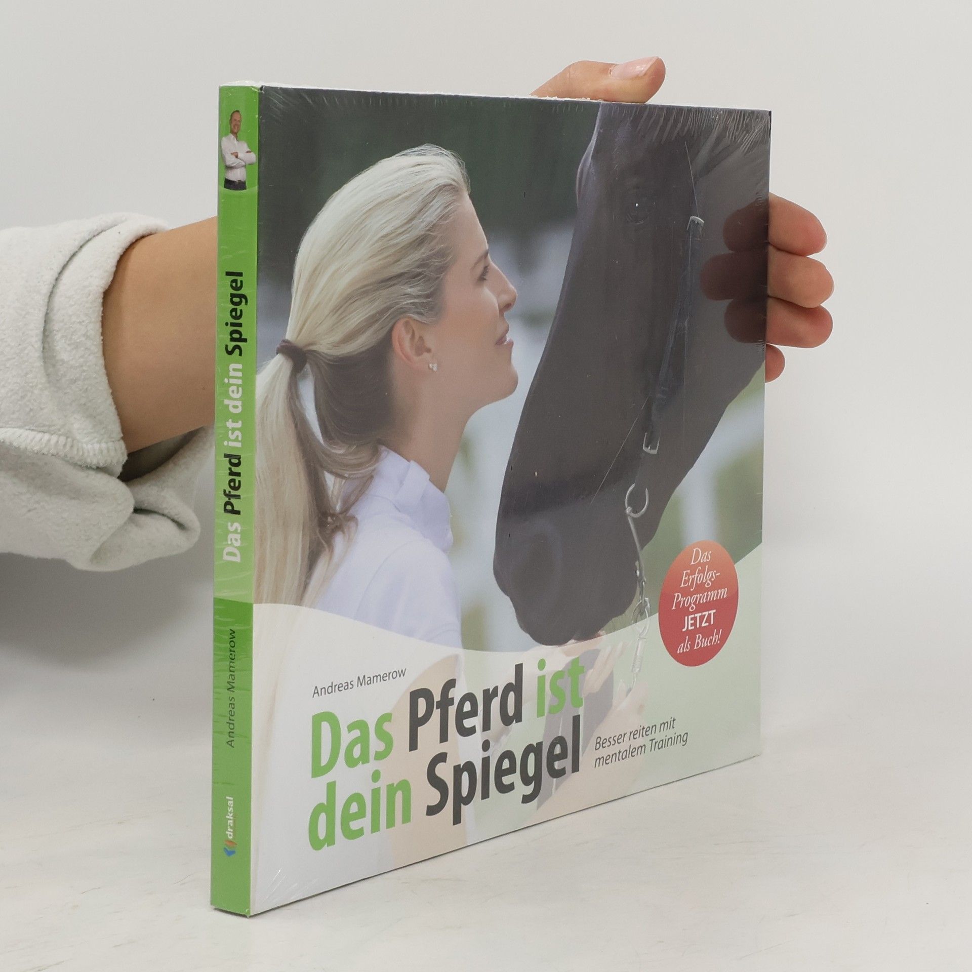 Andreas Mamerow Das Pferd ist dein Spiegel