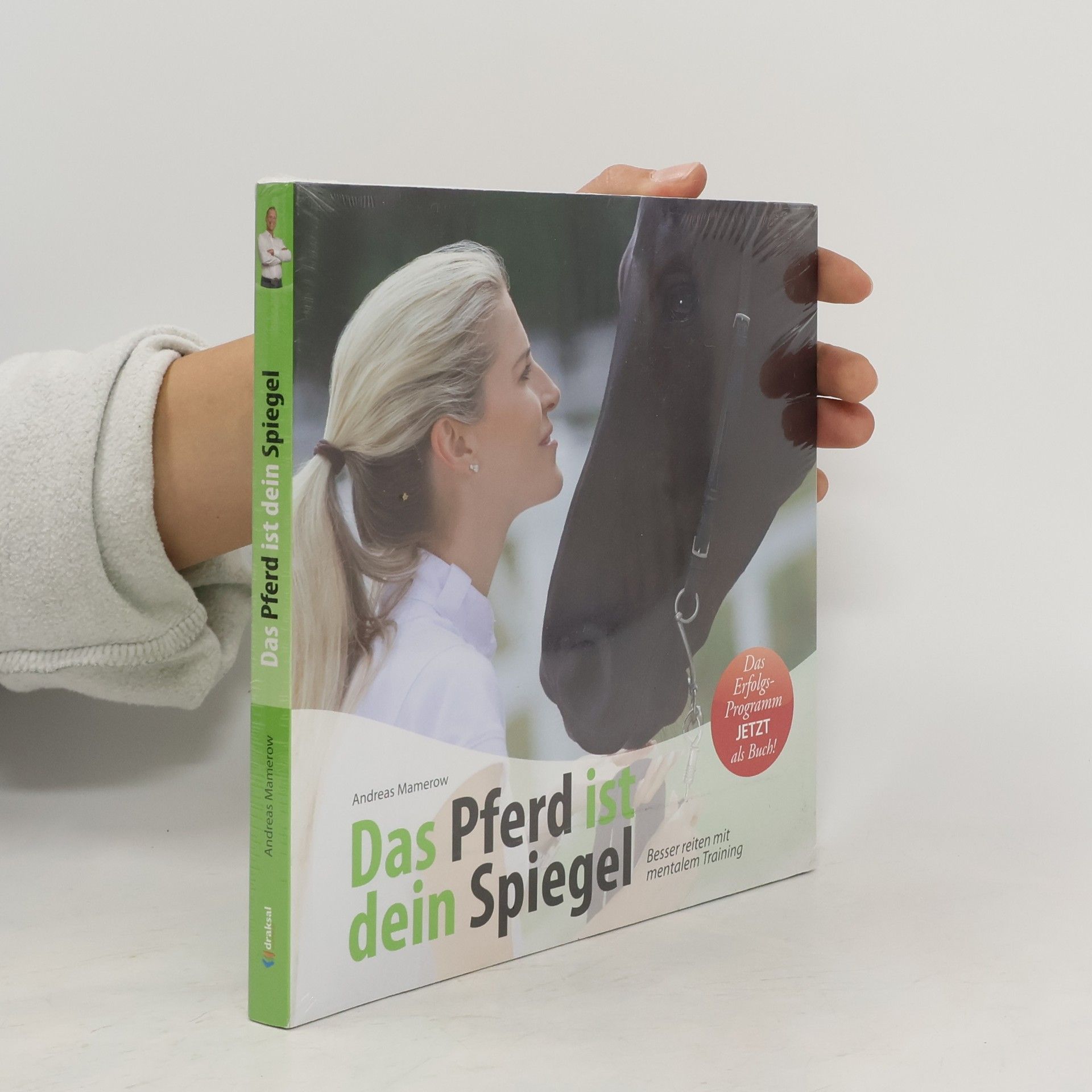 Andreas Mamerow Das Pferd ist dein Spiegel