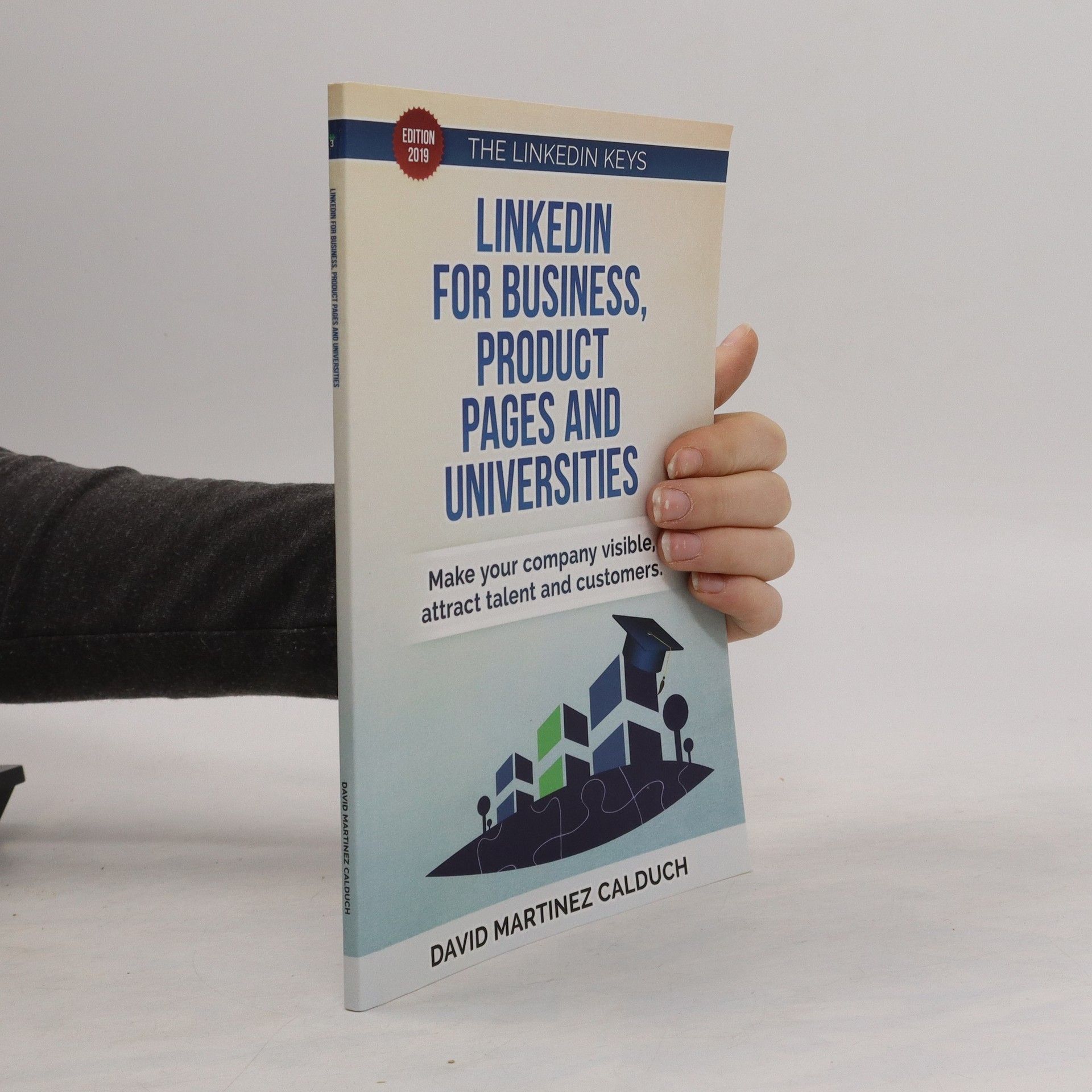 David Martinez Calduch Linkedin for Business, Product Pages and Universities