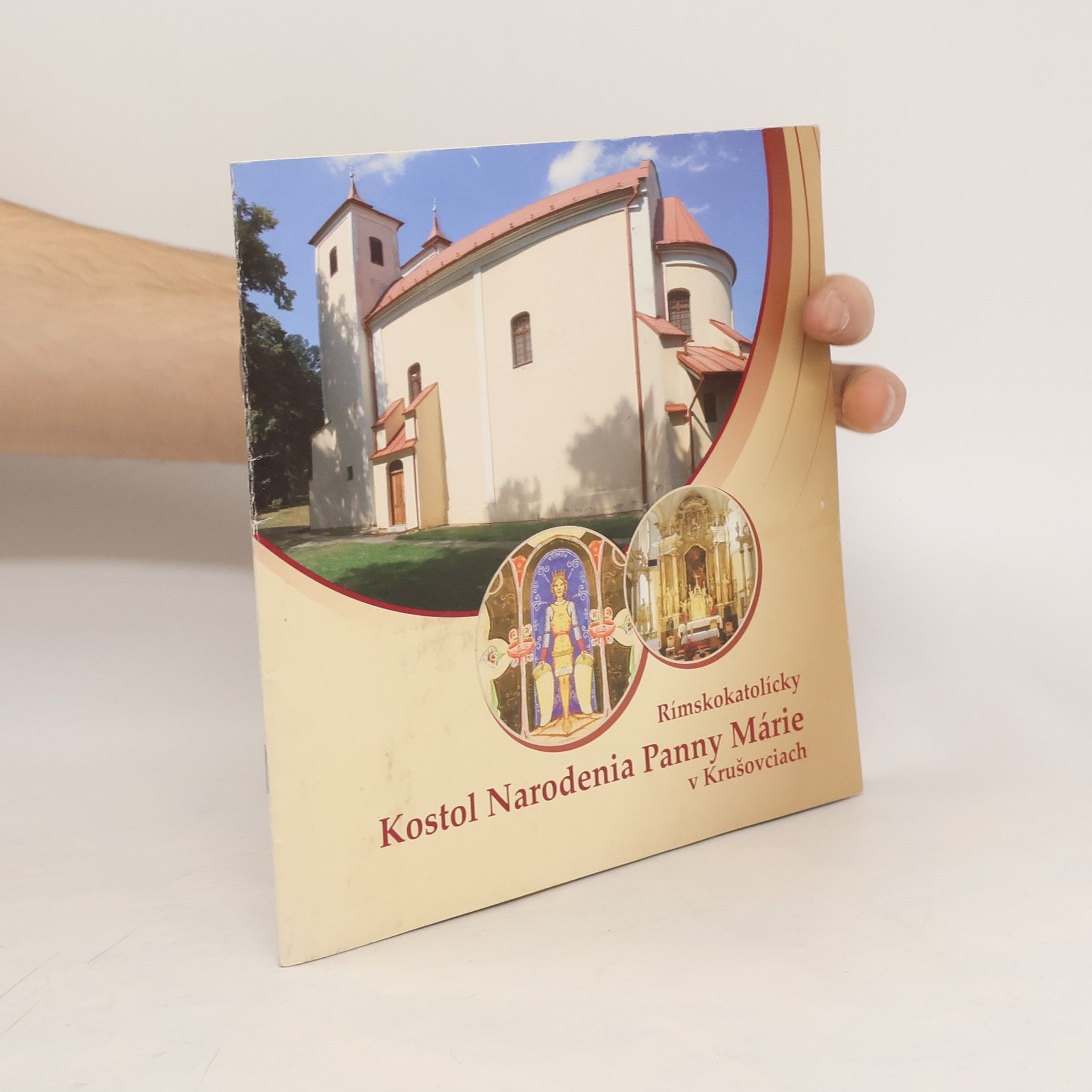 Kolektív autorov Rímskokatolícky Kostol Narodenia Panny Márie v Krušovciach