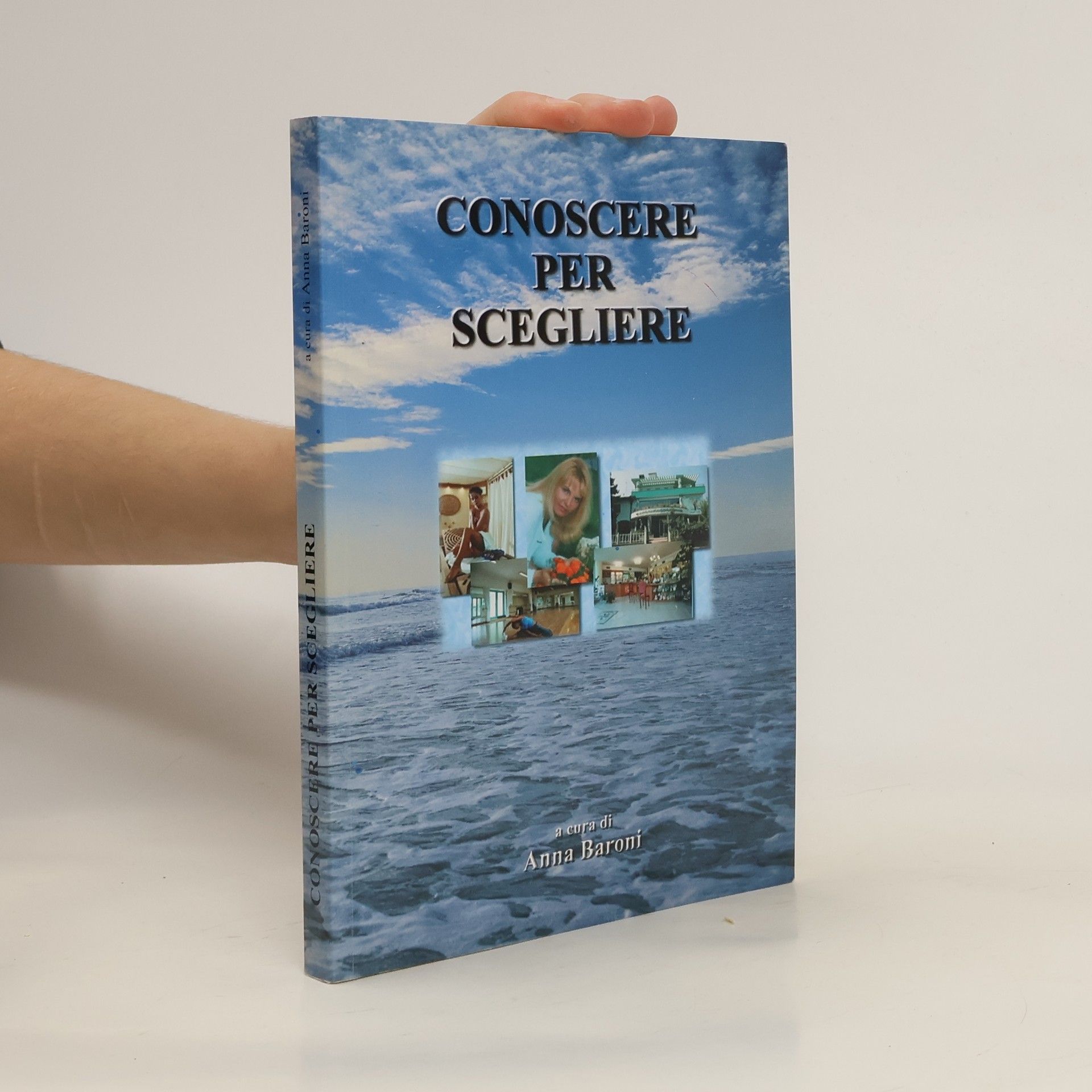 Anna Baroni Conoscere per scegliete
