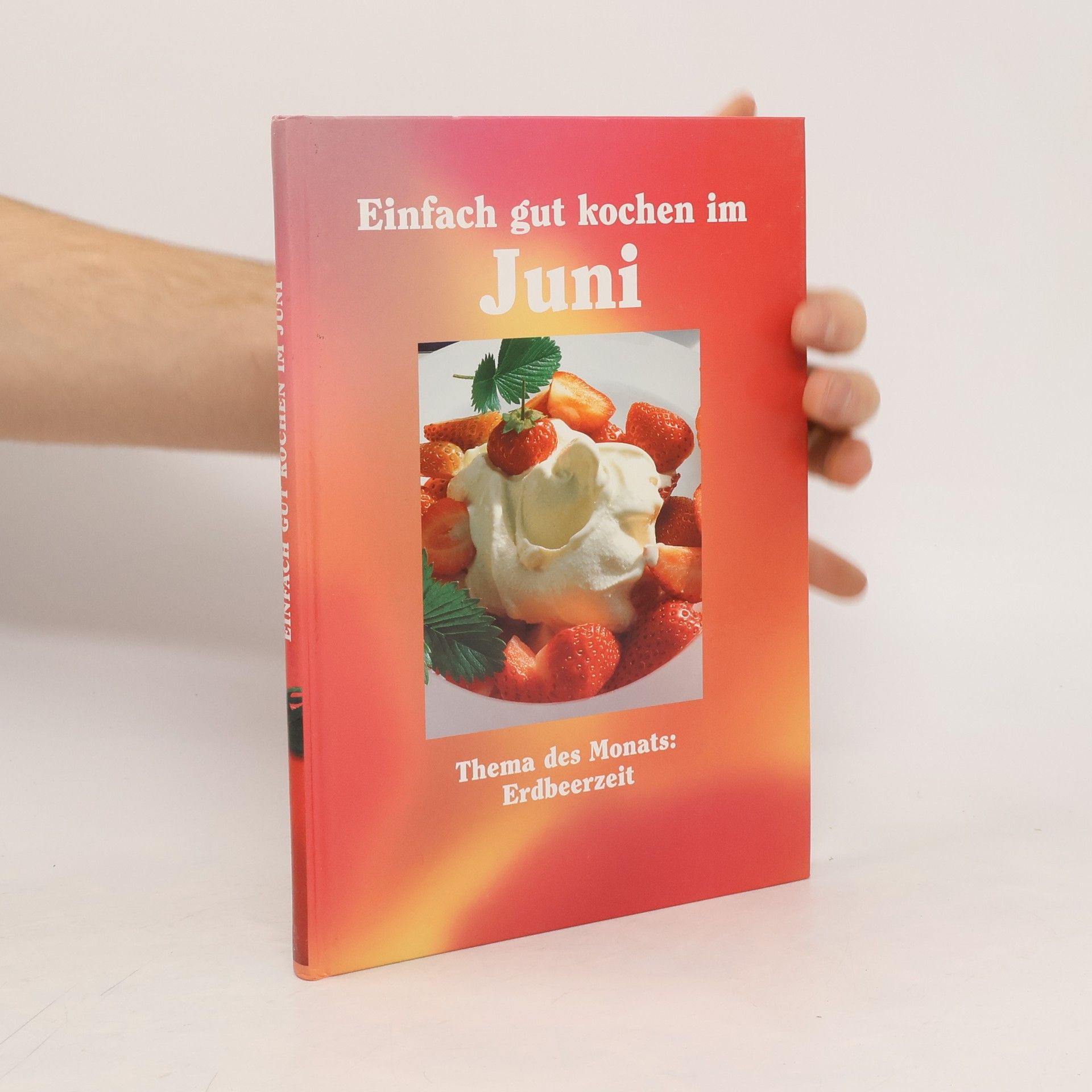 Auteurscollectief Einfach gut kochen im Juni