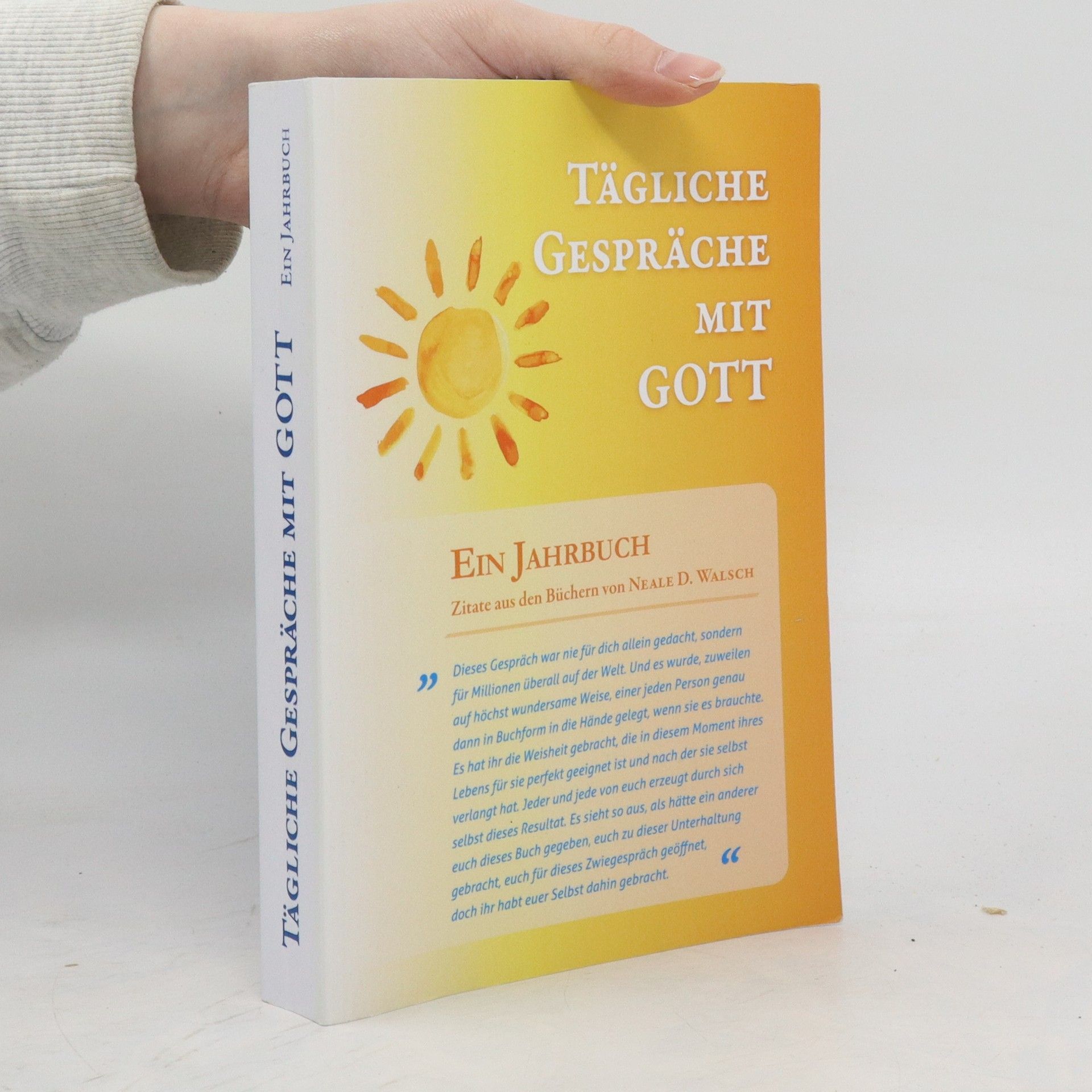 Neale D. Walsch Tägliche Gespräche mit Gott