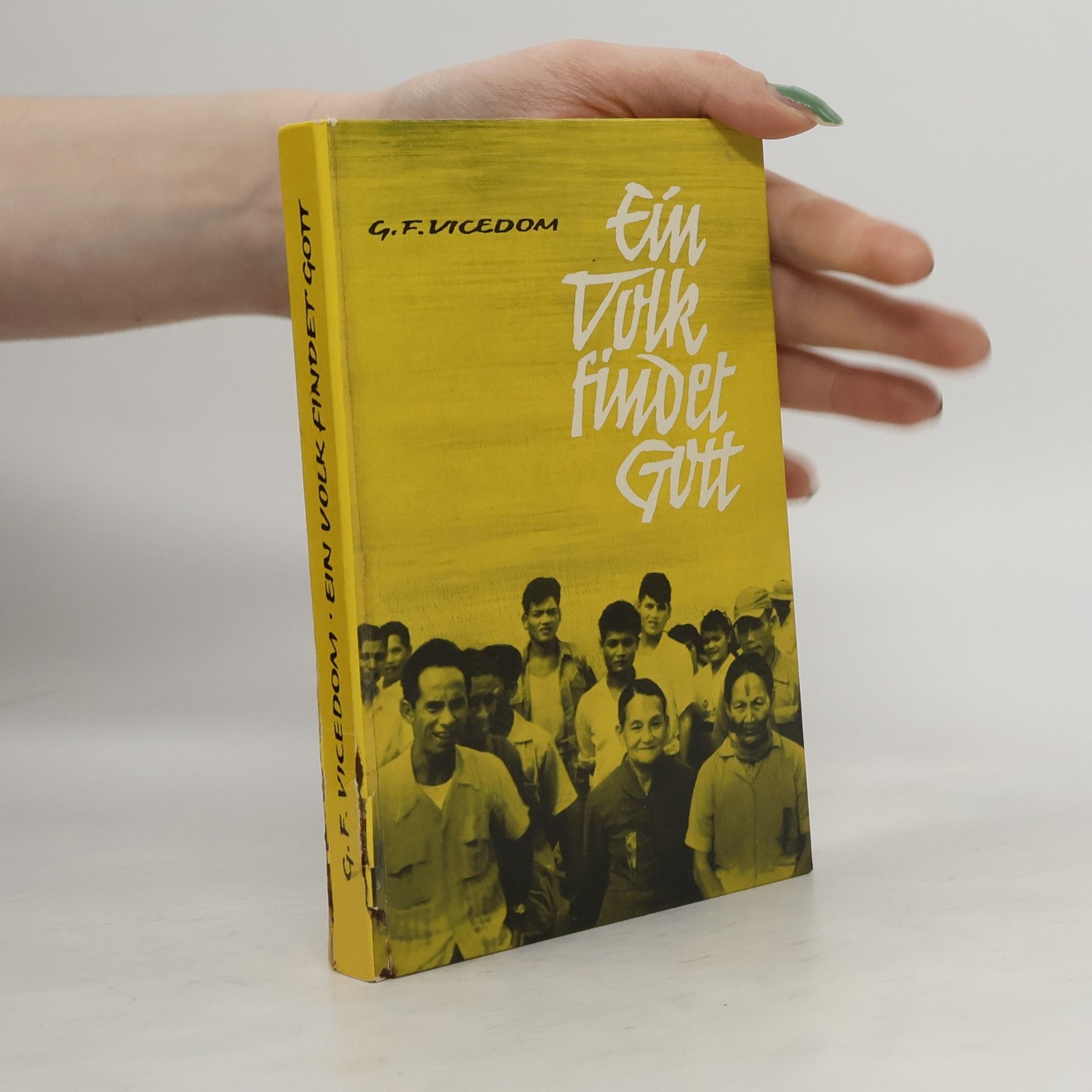 Georg F. Vicedom Ein Volk findet Gott