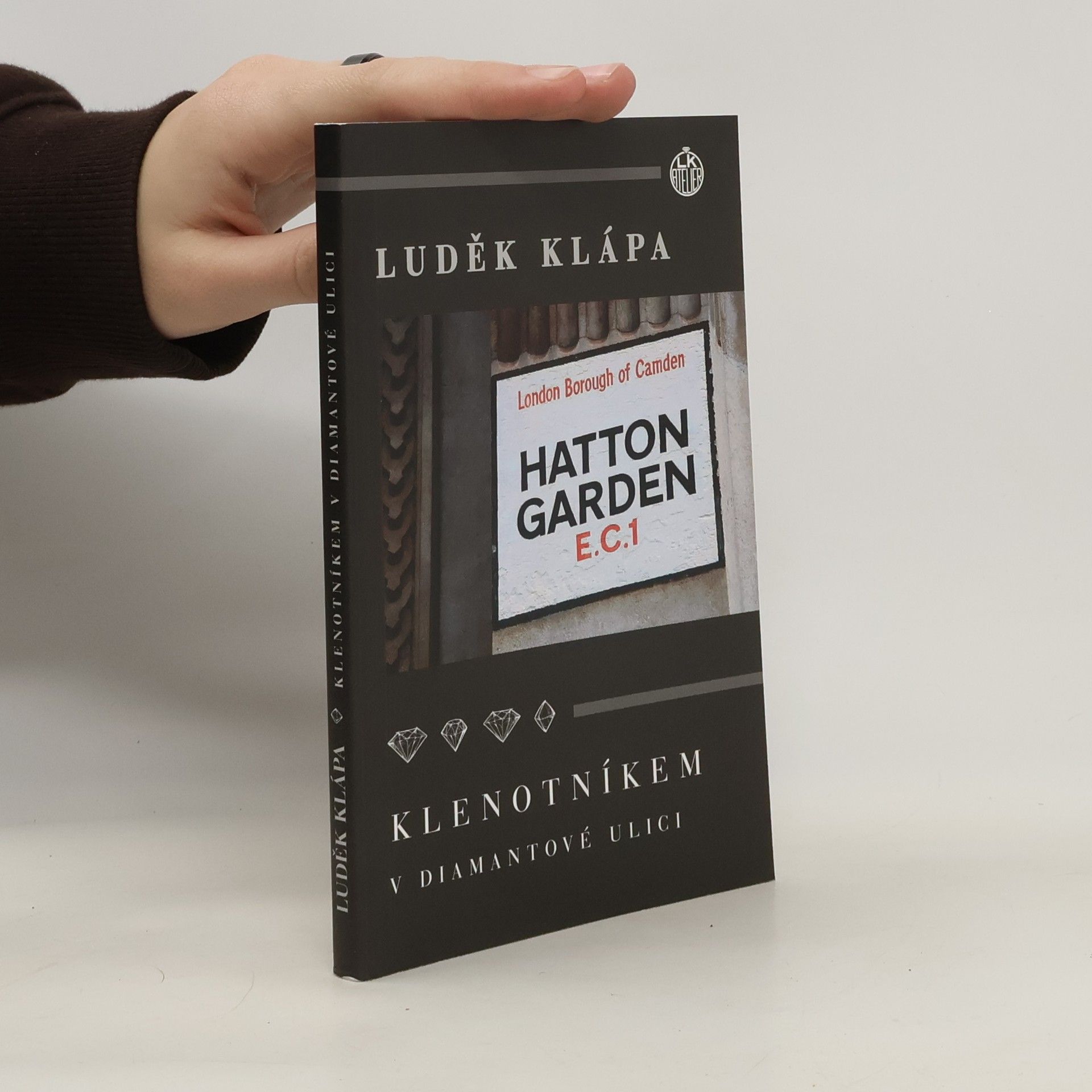 Luděk Klápa Klenotníkem v Diamantové ulici