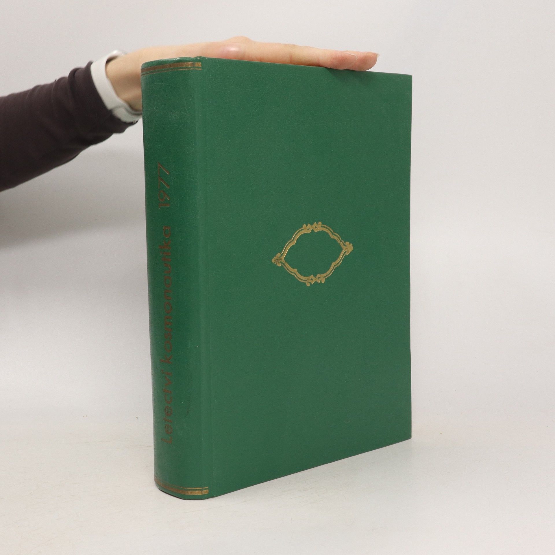 Kolektiv autorů Letectví kosmonautika 1977