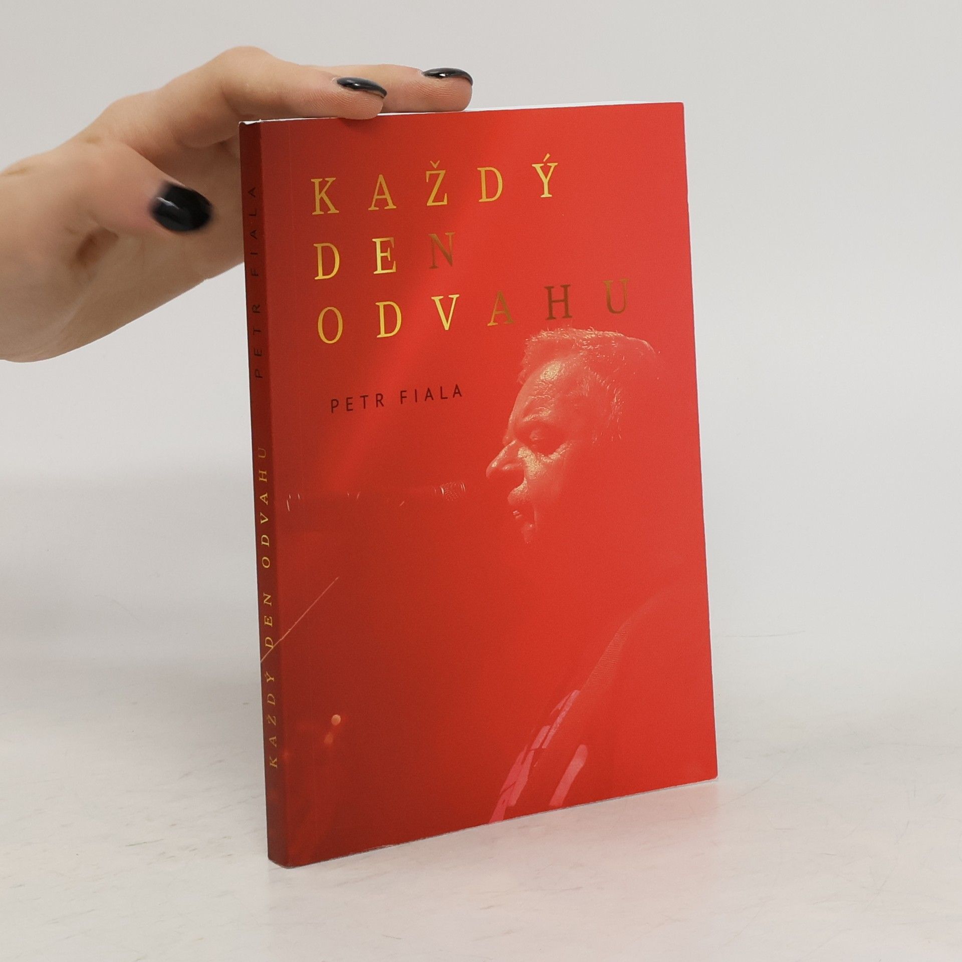 Petr Fiala Každý den odvahu