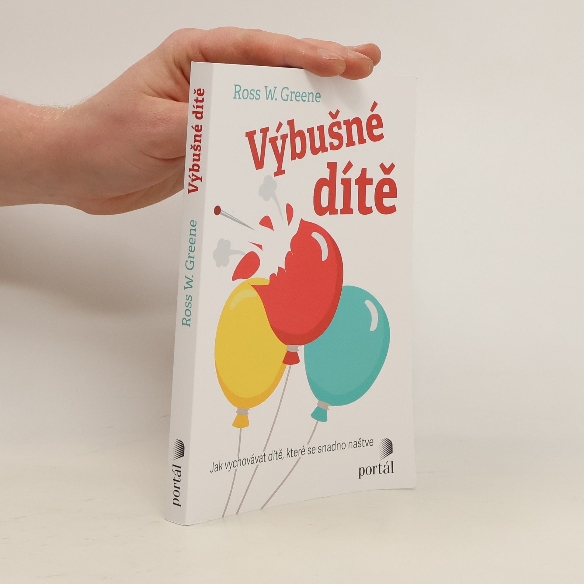 Ross W. Greene Výbušné dítě