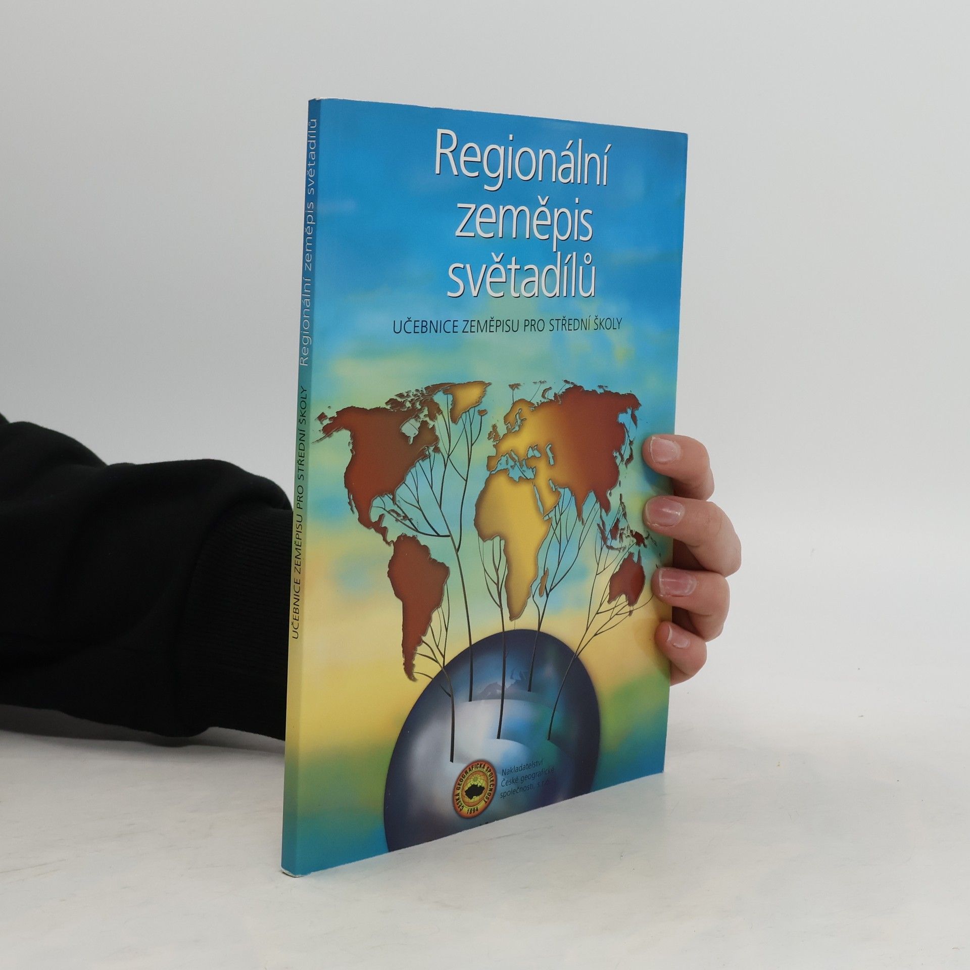 Autores varios Regionální zeměpis světadílů. Učebnice zeměpisu pro střední školy