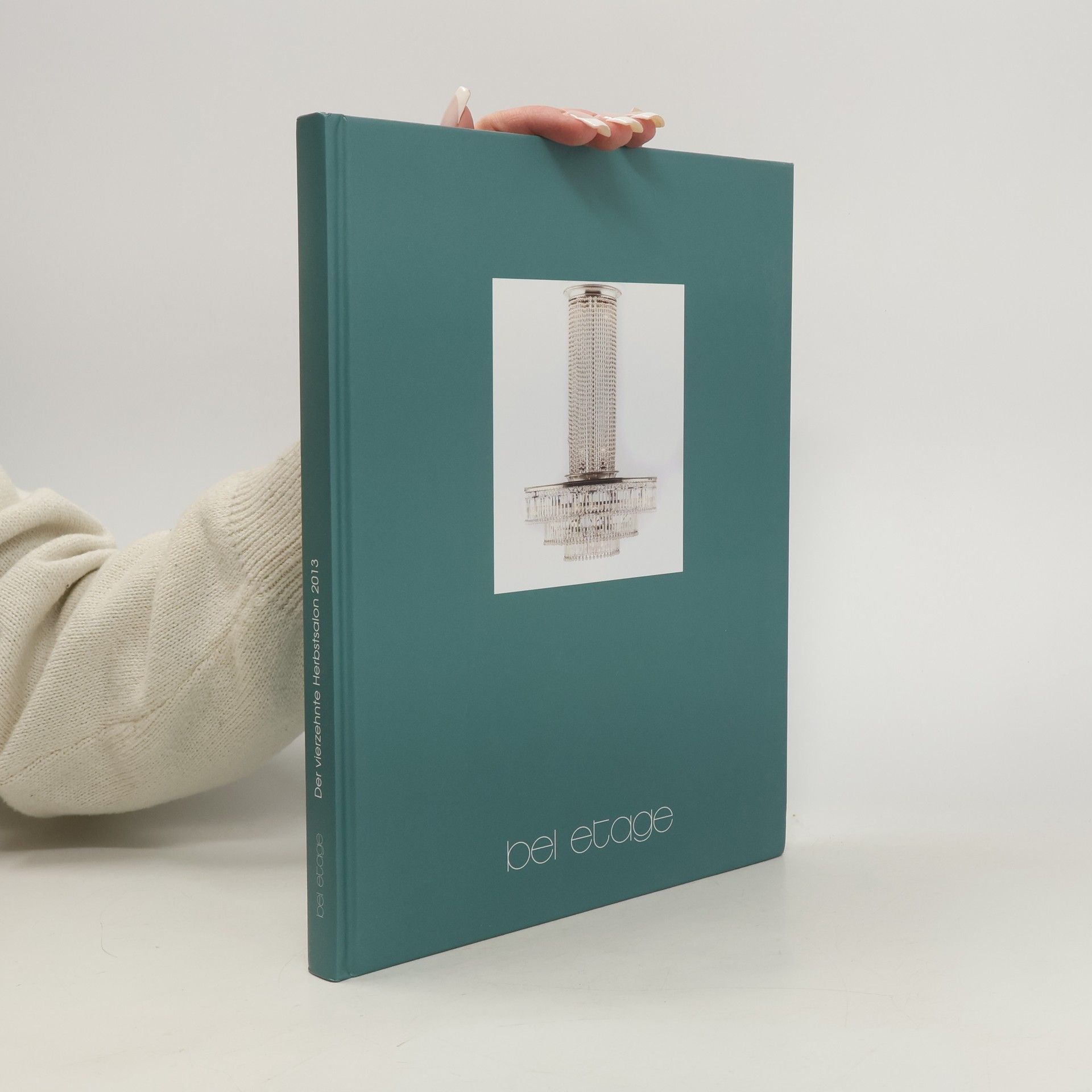 Bel etage. Der vierzehnte Herbstsalon 2013