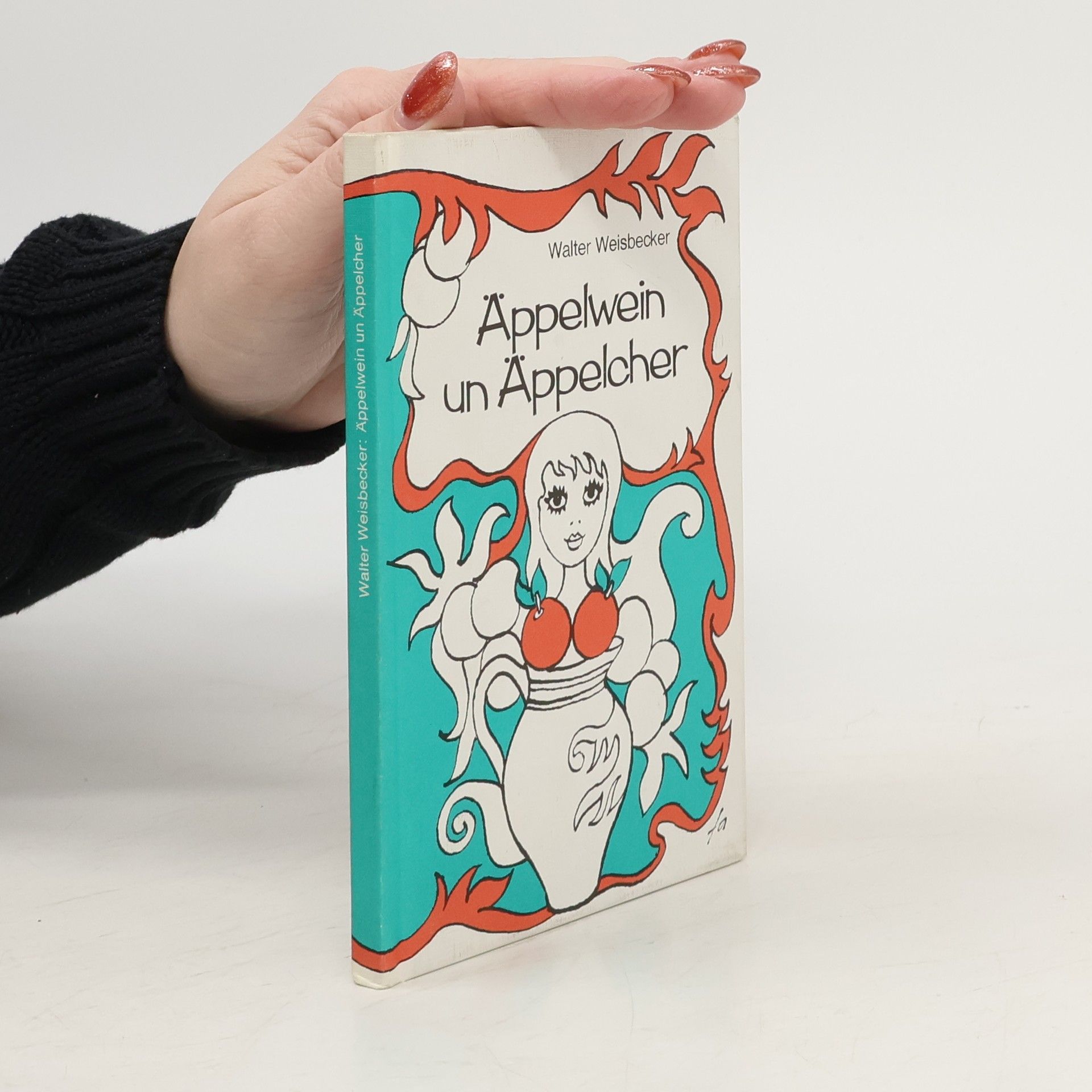 Walter Weisbecker Äppelwein un Äppelcher