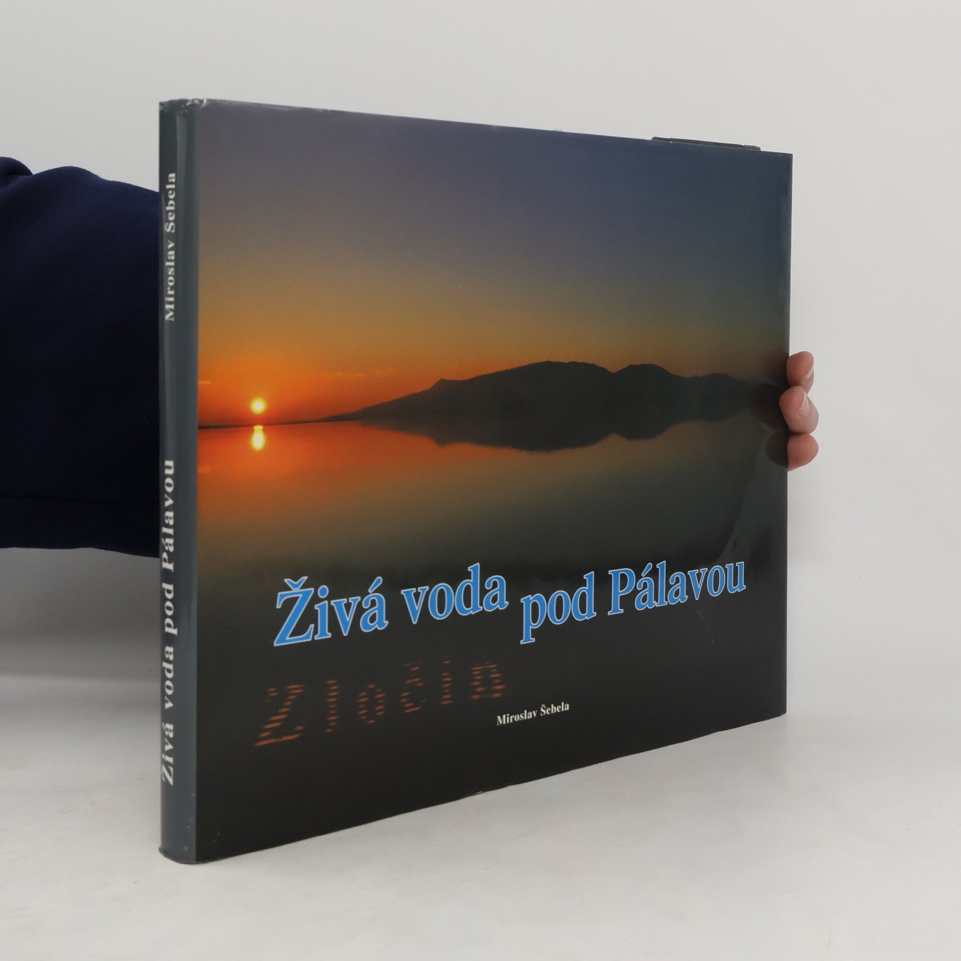 Miroslav Šebela Živá voda pod Pálavou