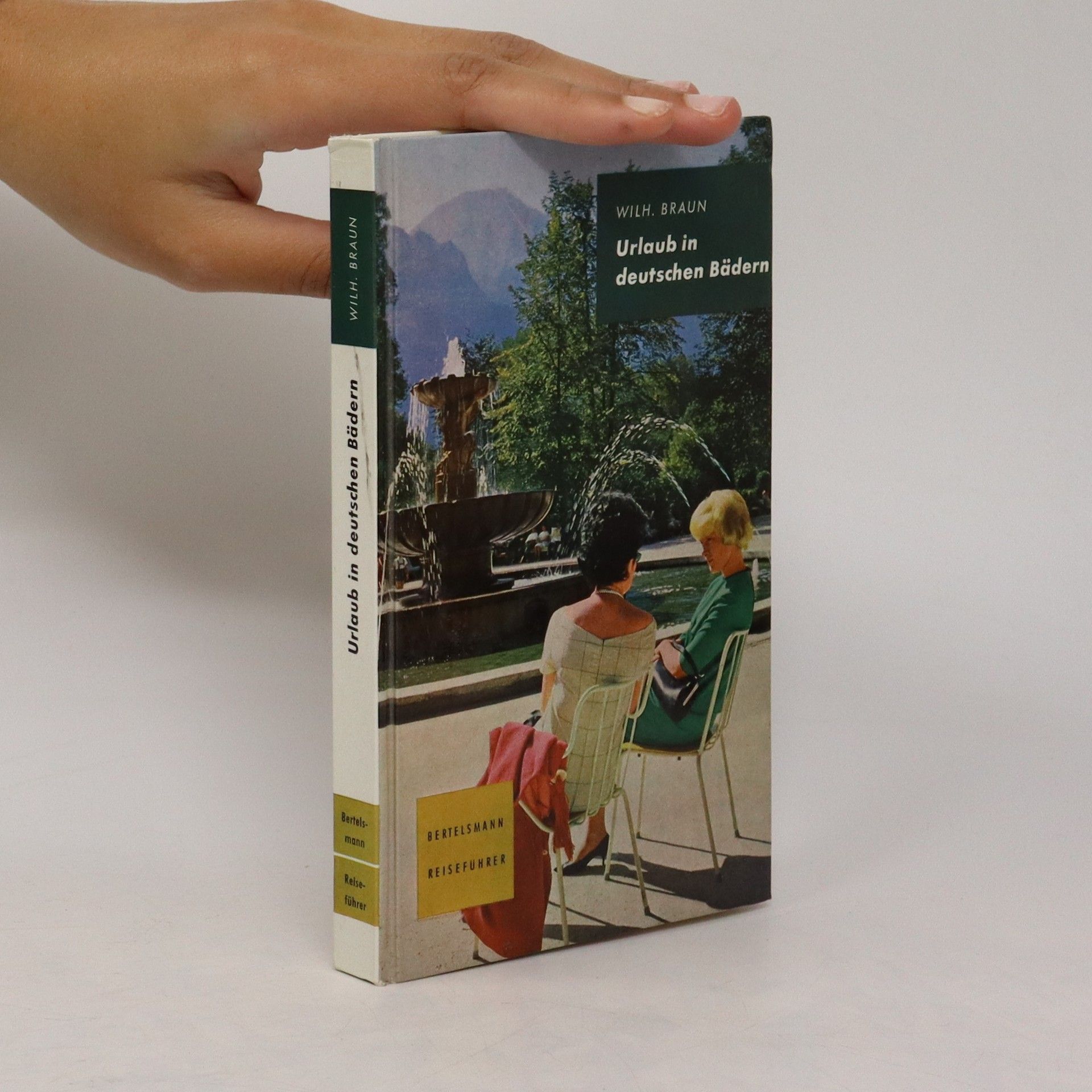 Wilhelm Braun Urlaub in deutschen Bädern