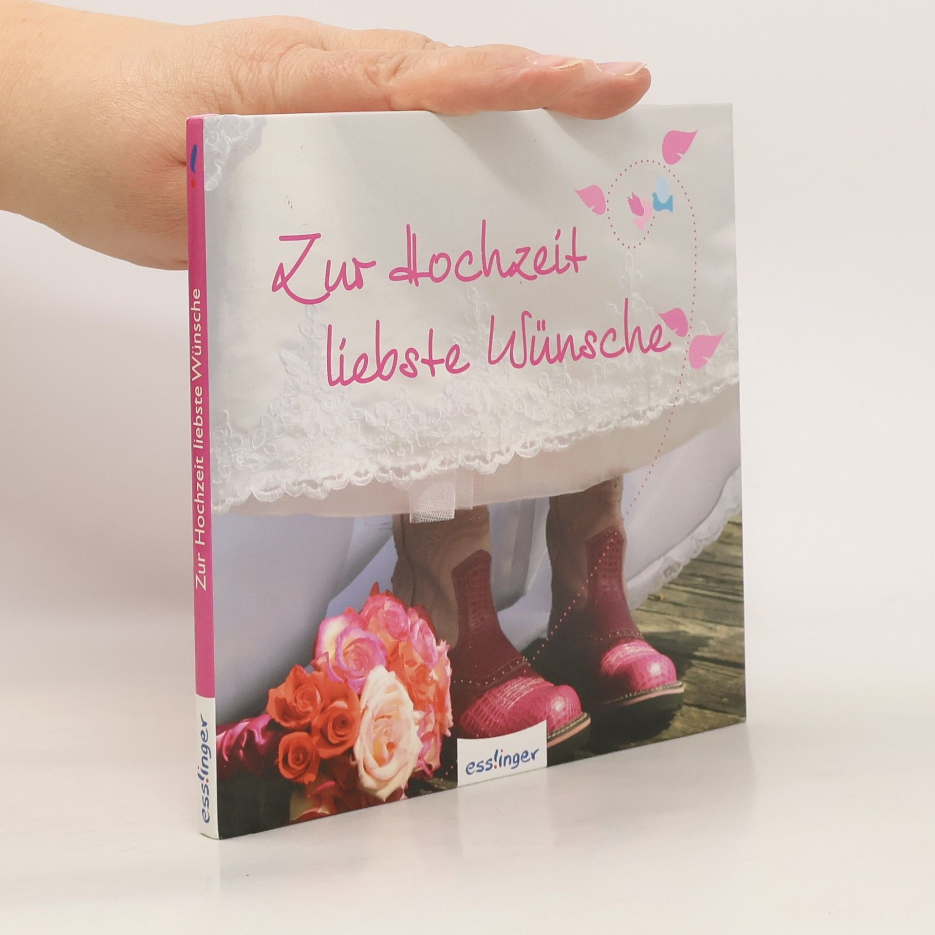 Sylvia Tress Zur Hochzeit liebste Wünsche