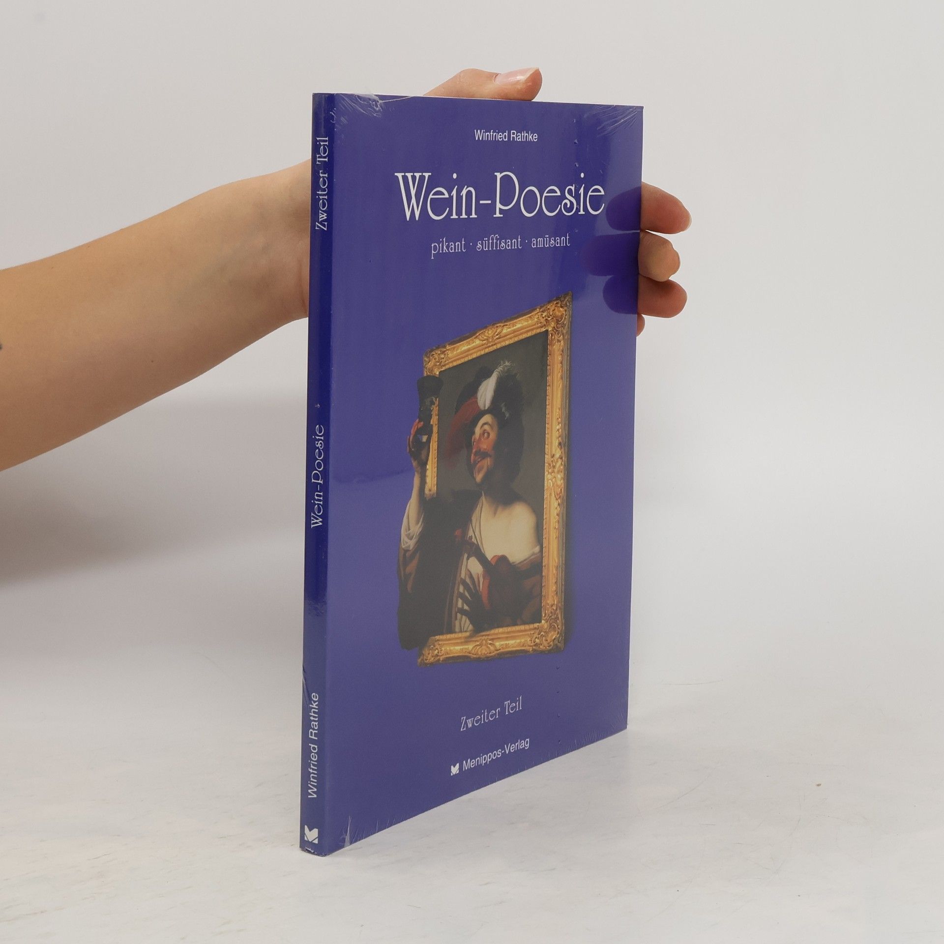 Winfried Rathke Wein-Poesie 2
