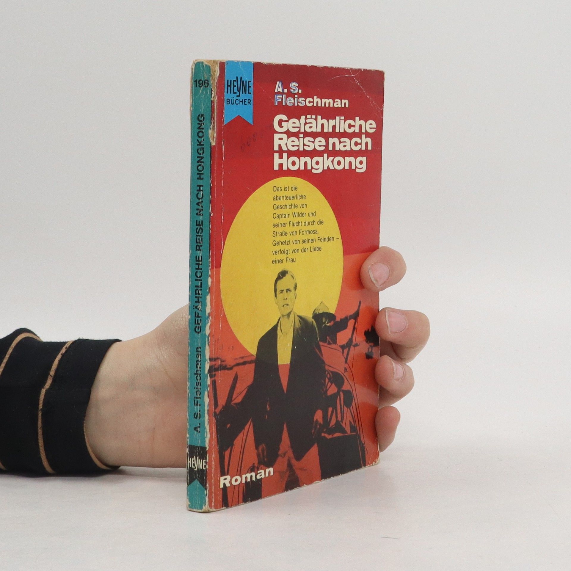 A. S. Fleischman Gefährliche Reise nach Hongkong