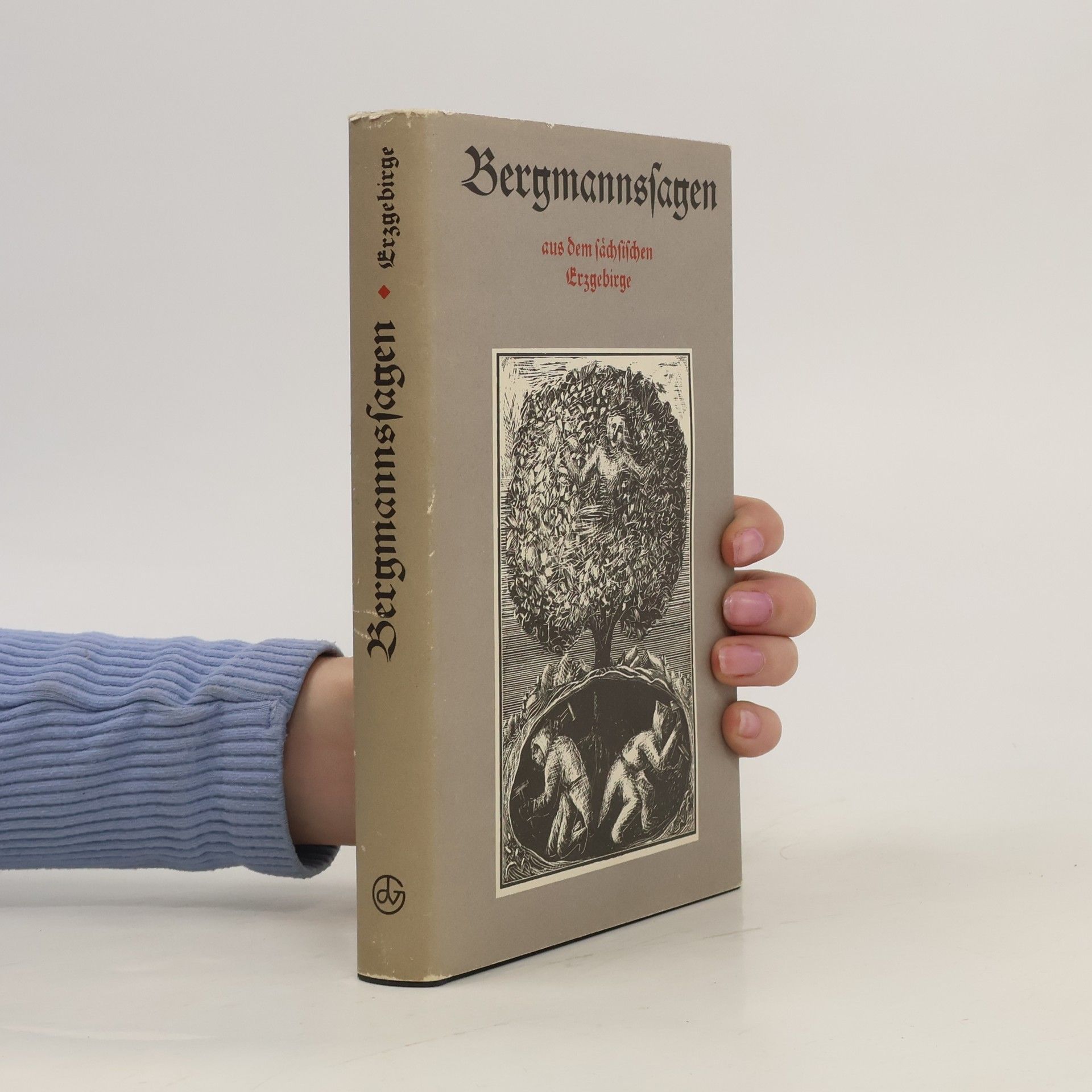 Collective Bergmannssagen aus dem sächsischen Erzgebirge.