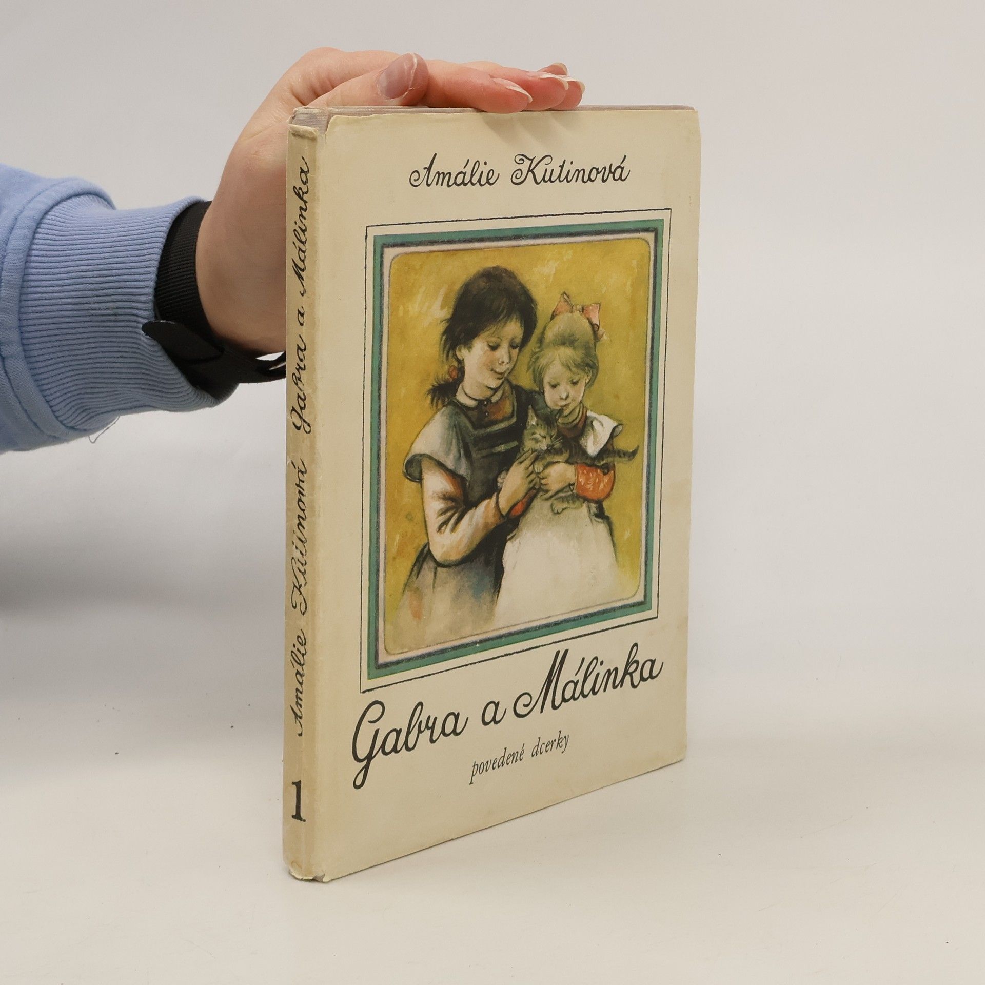 Amálie Kutinová Gabra a Málinka, povedené dcerky