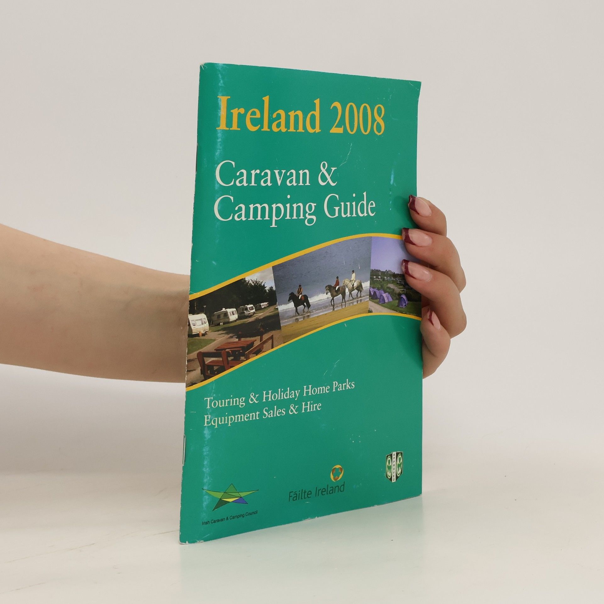 Auteurscollectief Ireland 2008. Caravan & Camping Guide