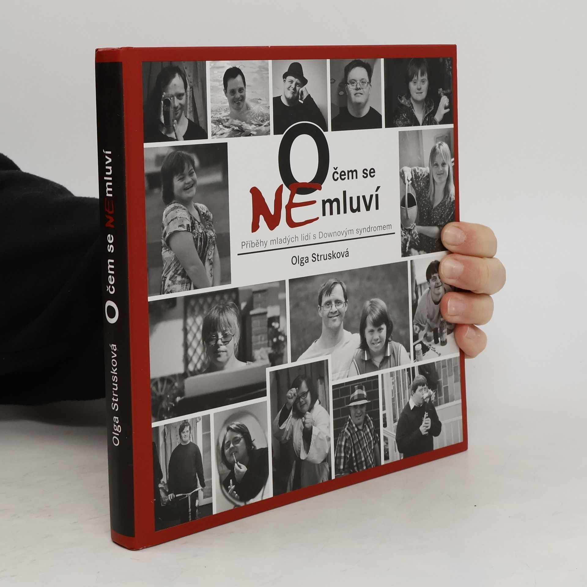 Strusková Olga O čem se nemluví. Příběhy mladých lidí s Downovým syndromem