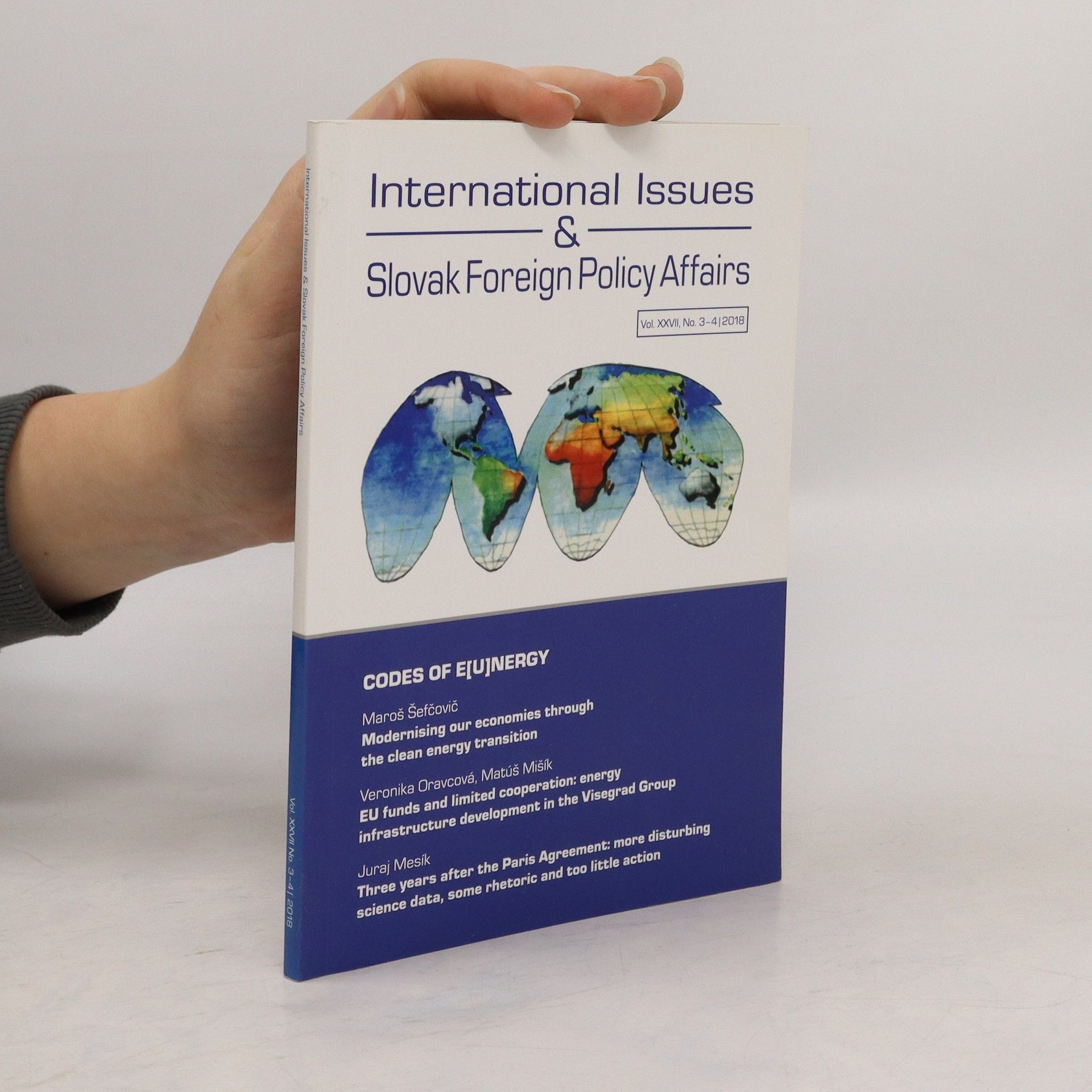 AA.VV. International Issues & Slovak Foreign Policy Affairs. Vol. XXVII. No. 3-4/2018