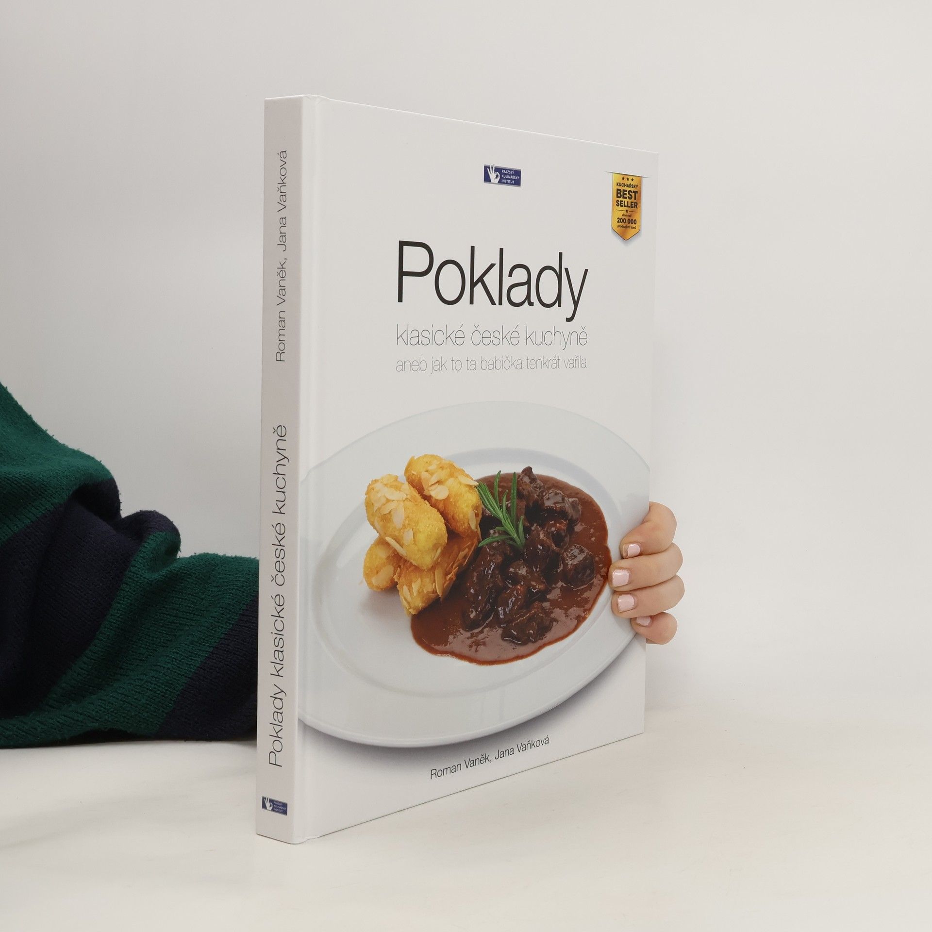 Jana Vaňková Poklady klasické české kuchyně, aneb, Jak to ta babička tenkrát vařila