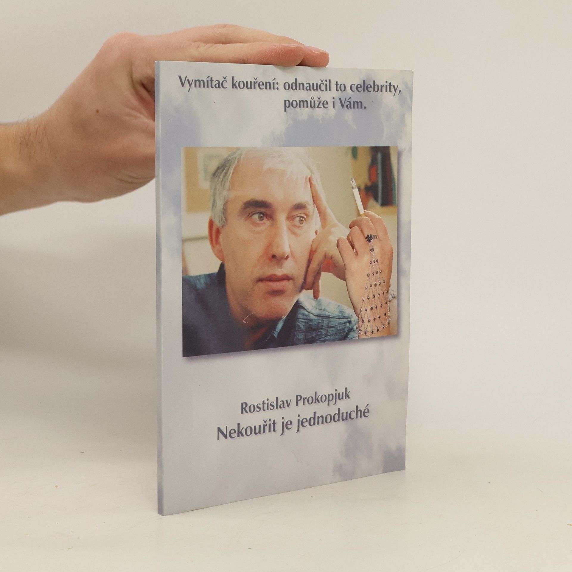 Rostislav Prokopjuk Nekouřit je jednoduché