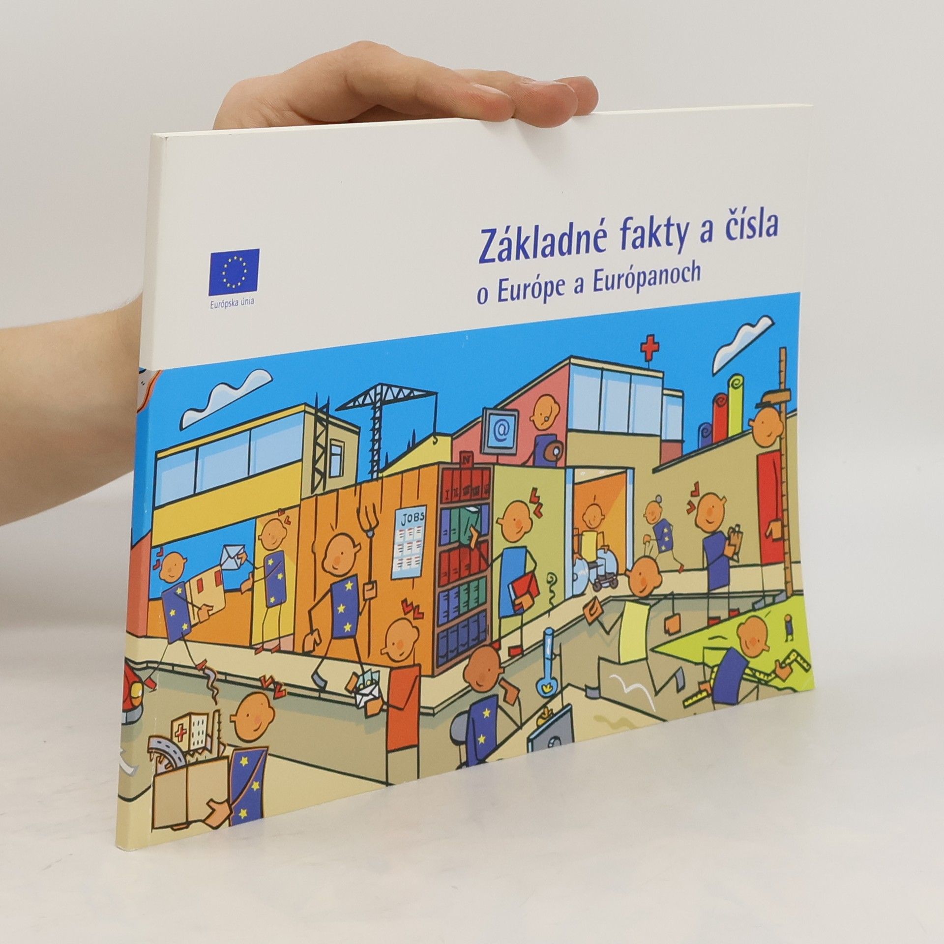Autorenkollektiv Základné fakty a čísla o Európe a Európanoch
