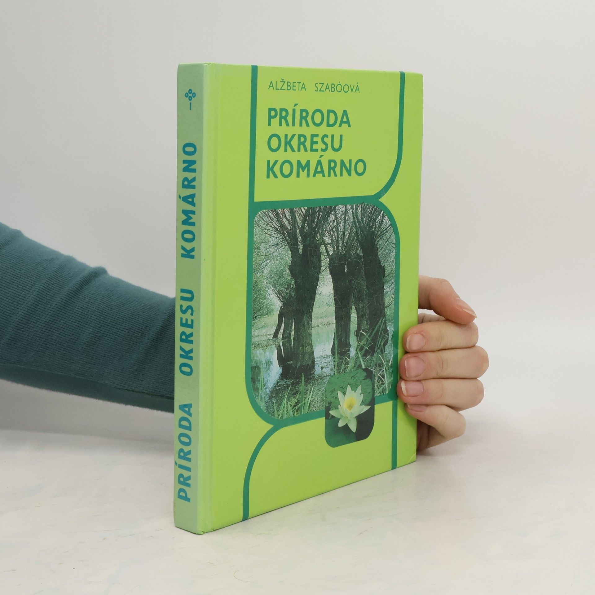 Alžbeta Szabóová Príroda okresu Komárno