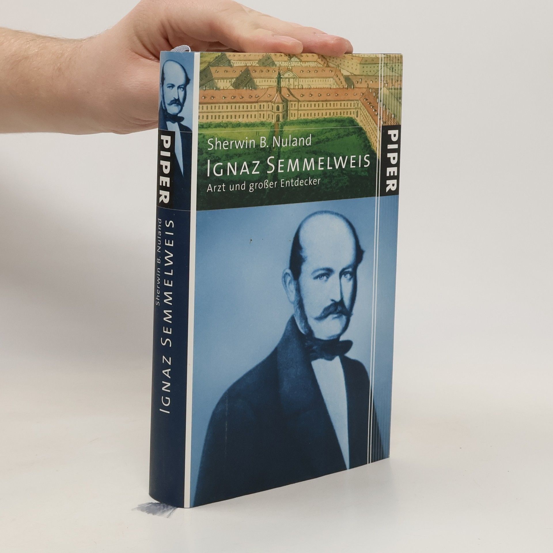 Sherwin B. Nuland Ignaz Semmelweis