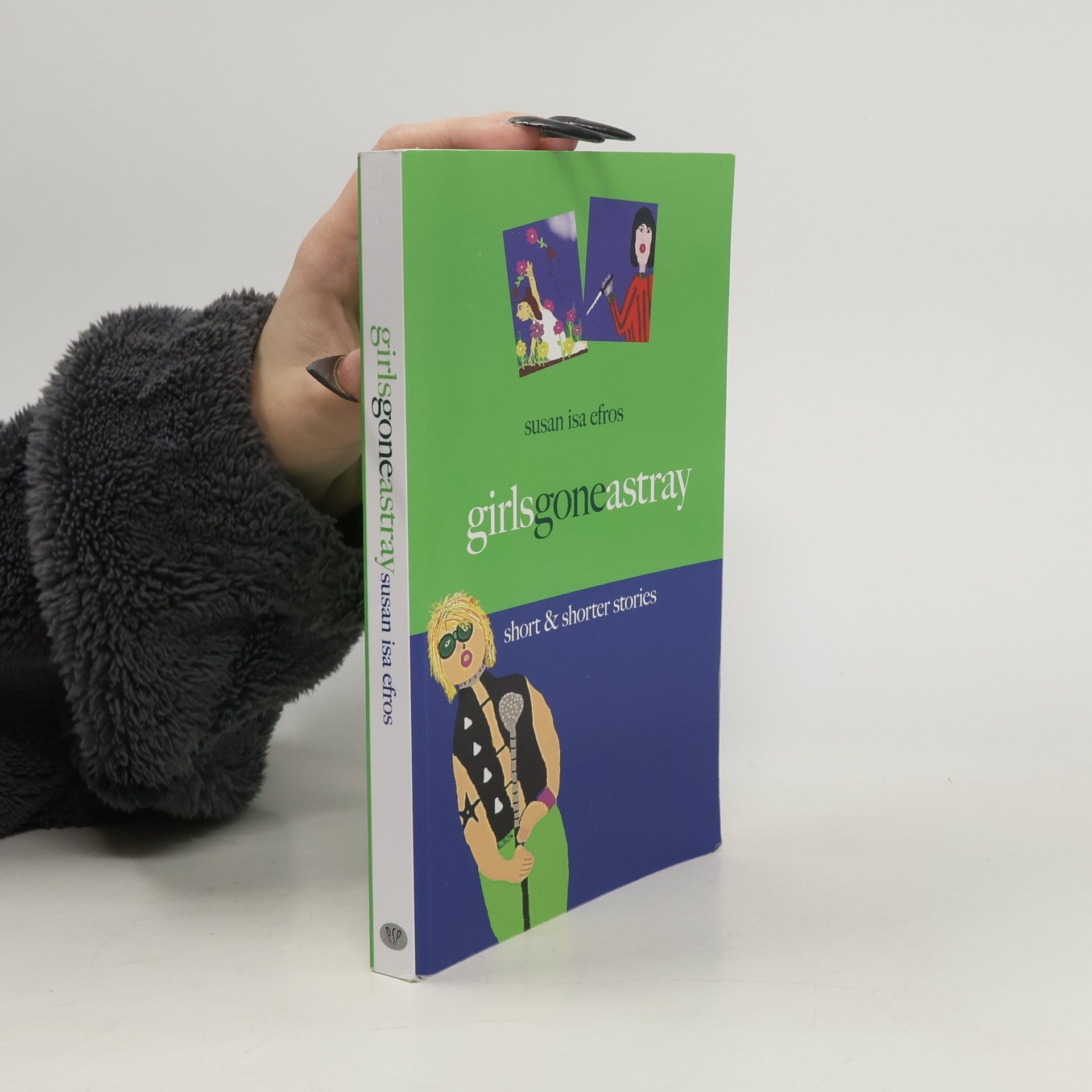 Susan Isa Efros Girls Gone Astray