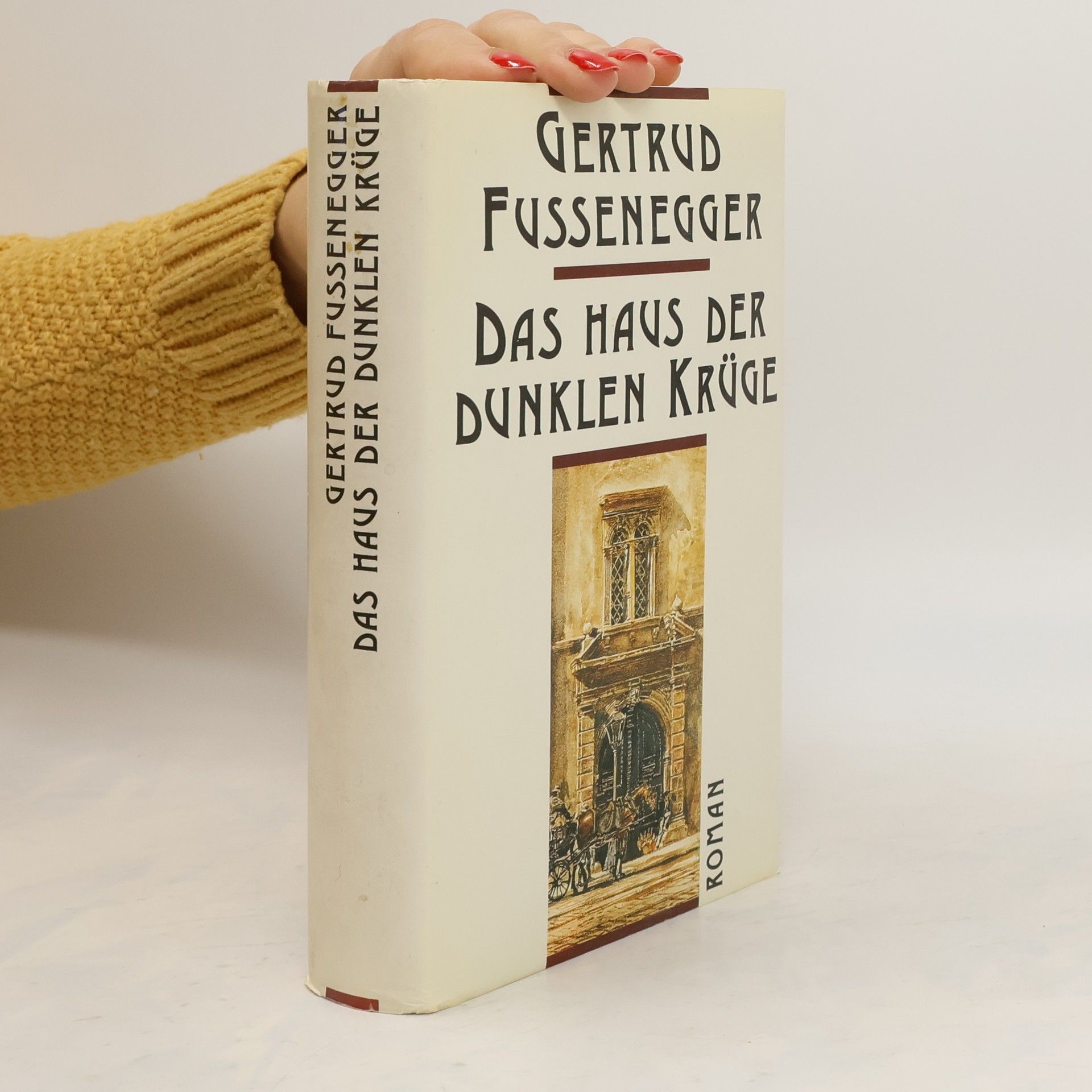 Gertrud Fussenegger Das Haus der dunklen Krüge