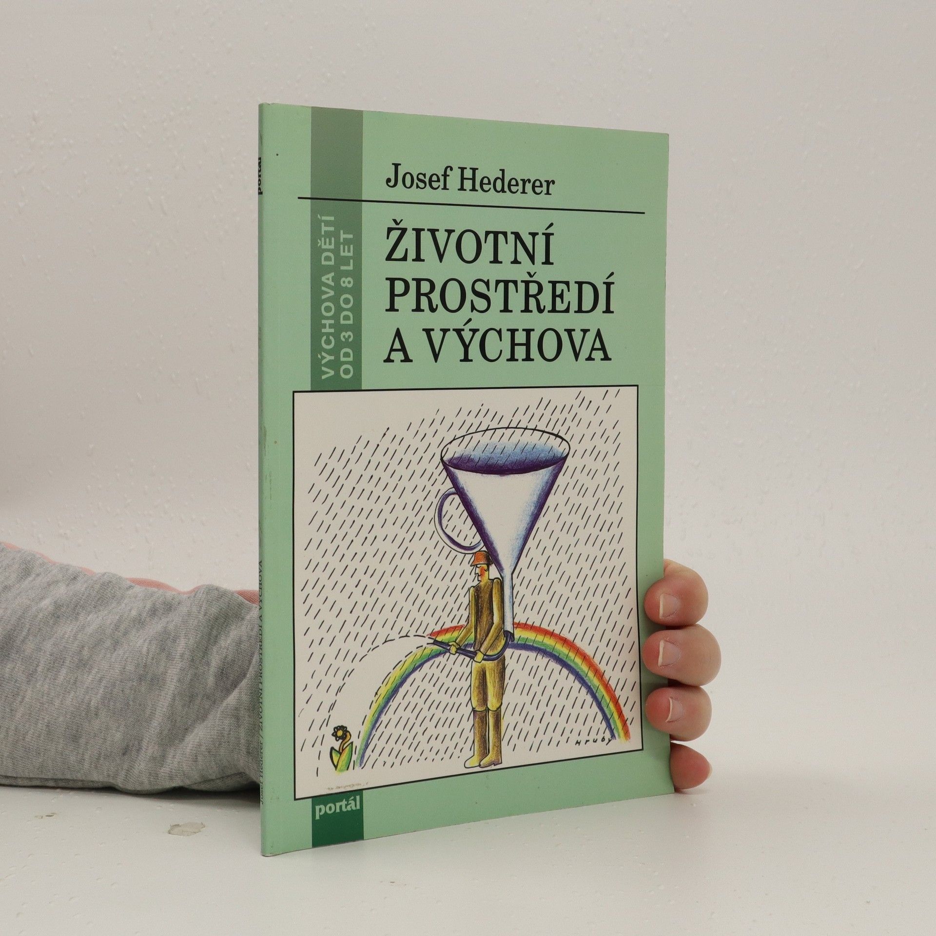 Josef Hederer Životní prostředí a výchova