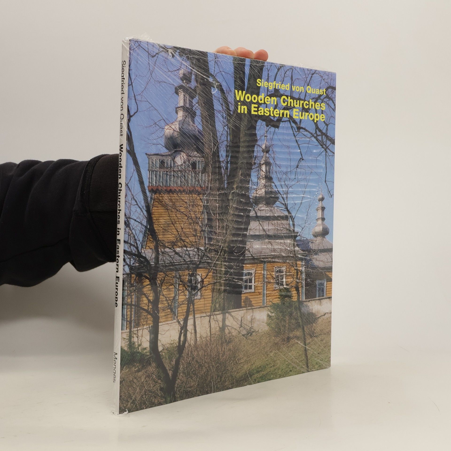 Siegfried von Quast Wooden Churches in Eastern Europe