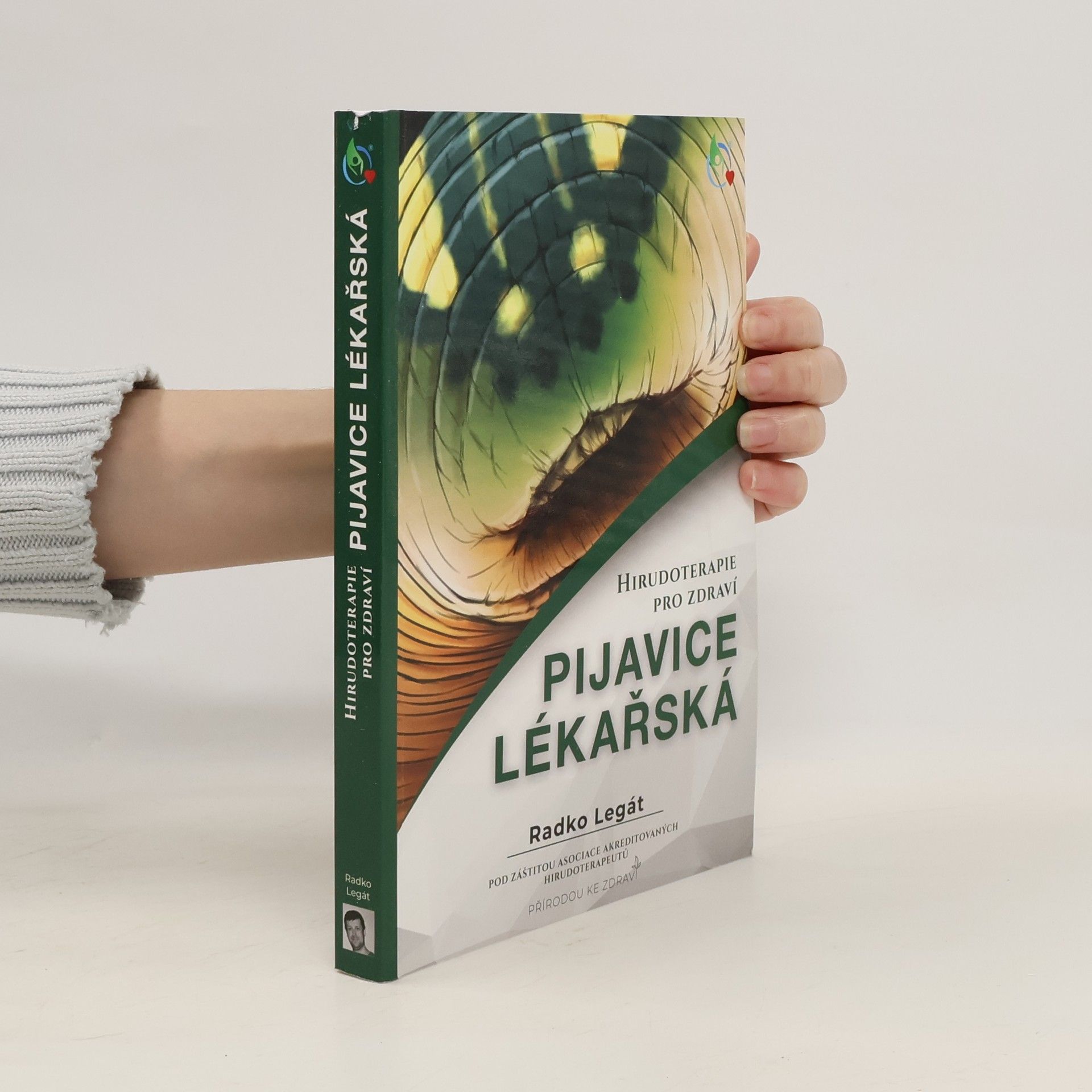 Radko Legát Pijavice lékařská : hirudoterapie pro zdraví